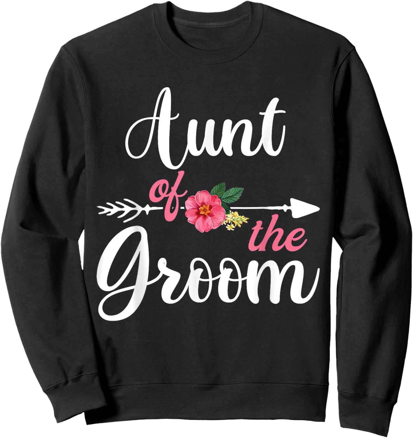 Aunt Of The Groom Shirts , Bachelor Party Aunty Sweatshirt - Sweatshirt | Black
