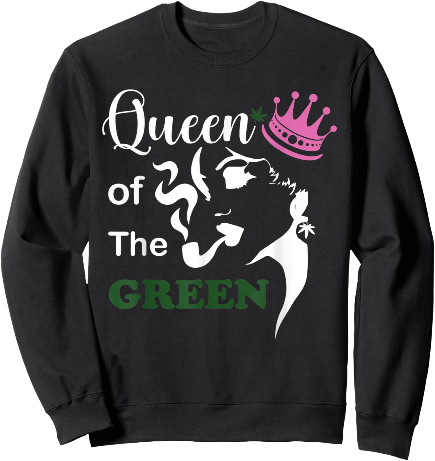 Queen Of Green Weed Cannabis of St Patricks Marijuana Sweatshirt - Sweatshirt | Black