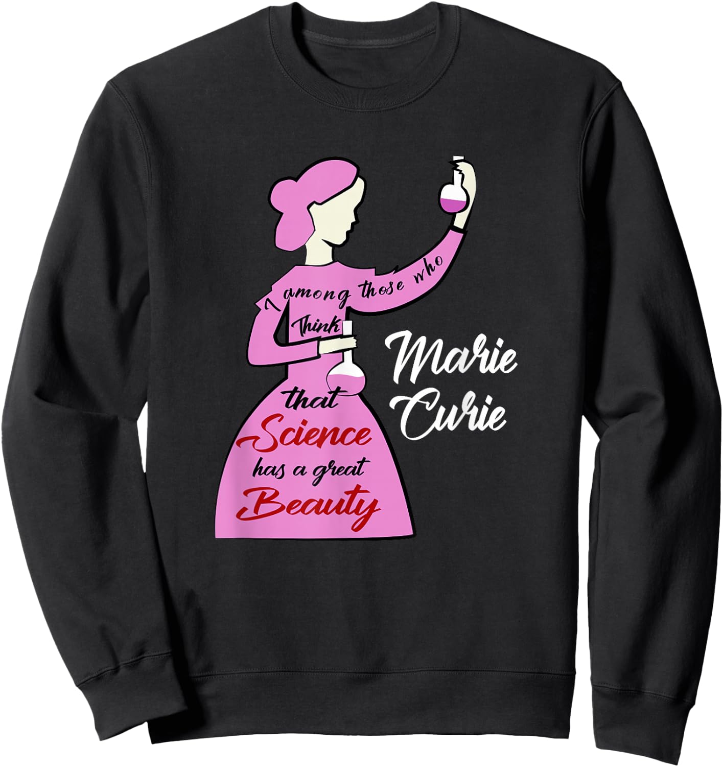Marie Curie Science Chemistry, Women in Science Scientist Sweatshirt - Sweatshirt | Black