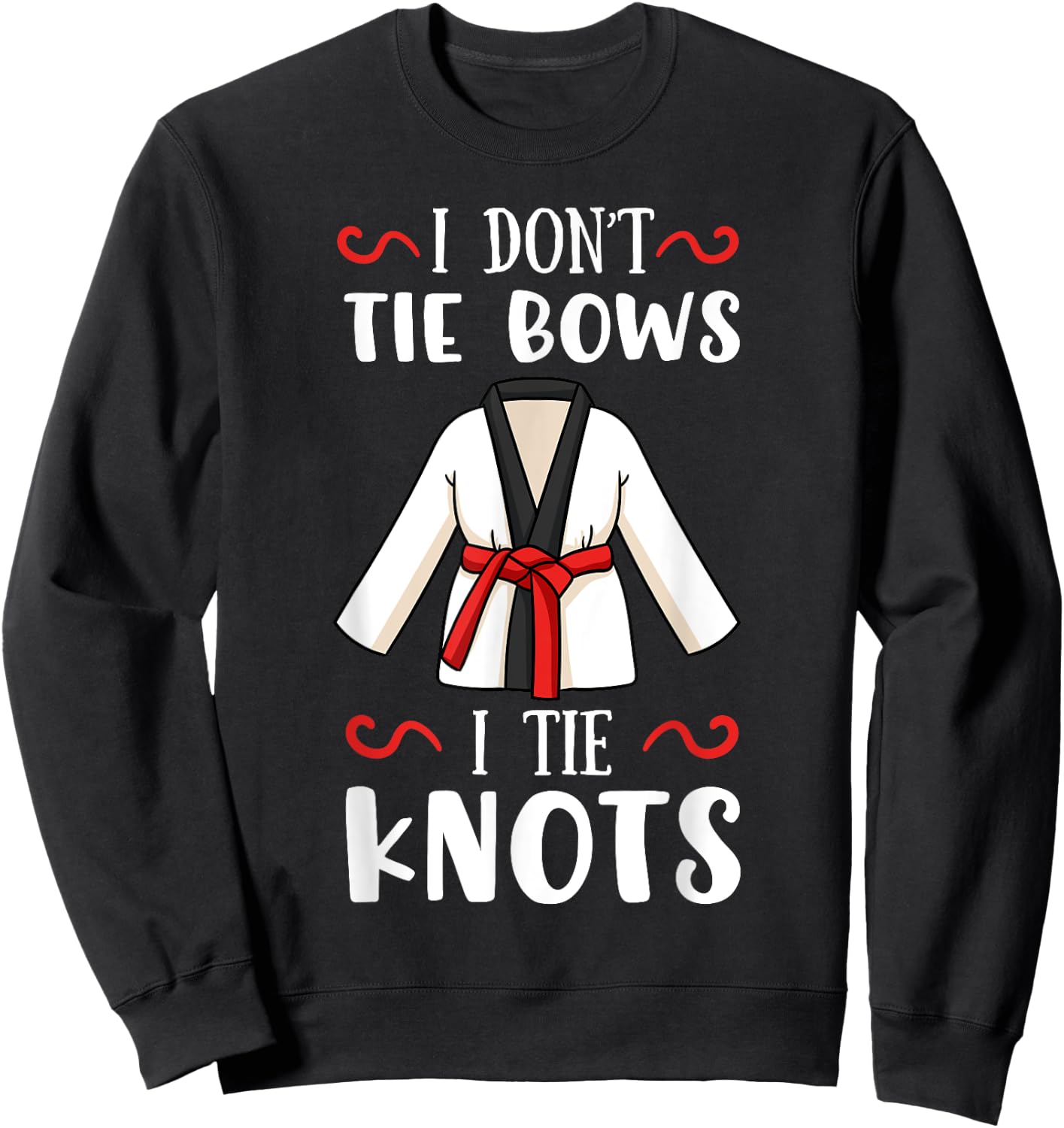 Karate Teacher Karateka Student Martial Arts Red Belter Women Girls Kids Sweatshirt - Sweatshirt | Black