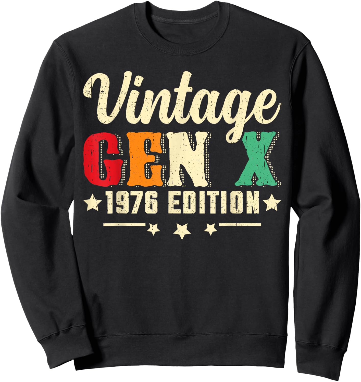 Vintage Gen X 1976 Edition Birthday Sweatshirt - Sweatshirt | Black