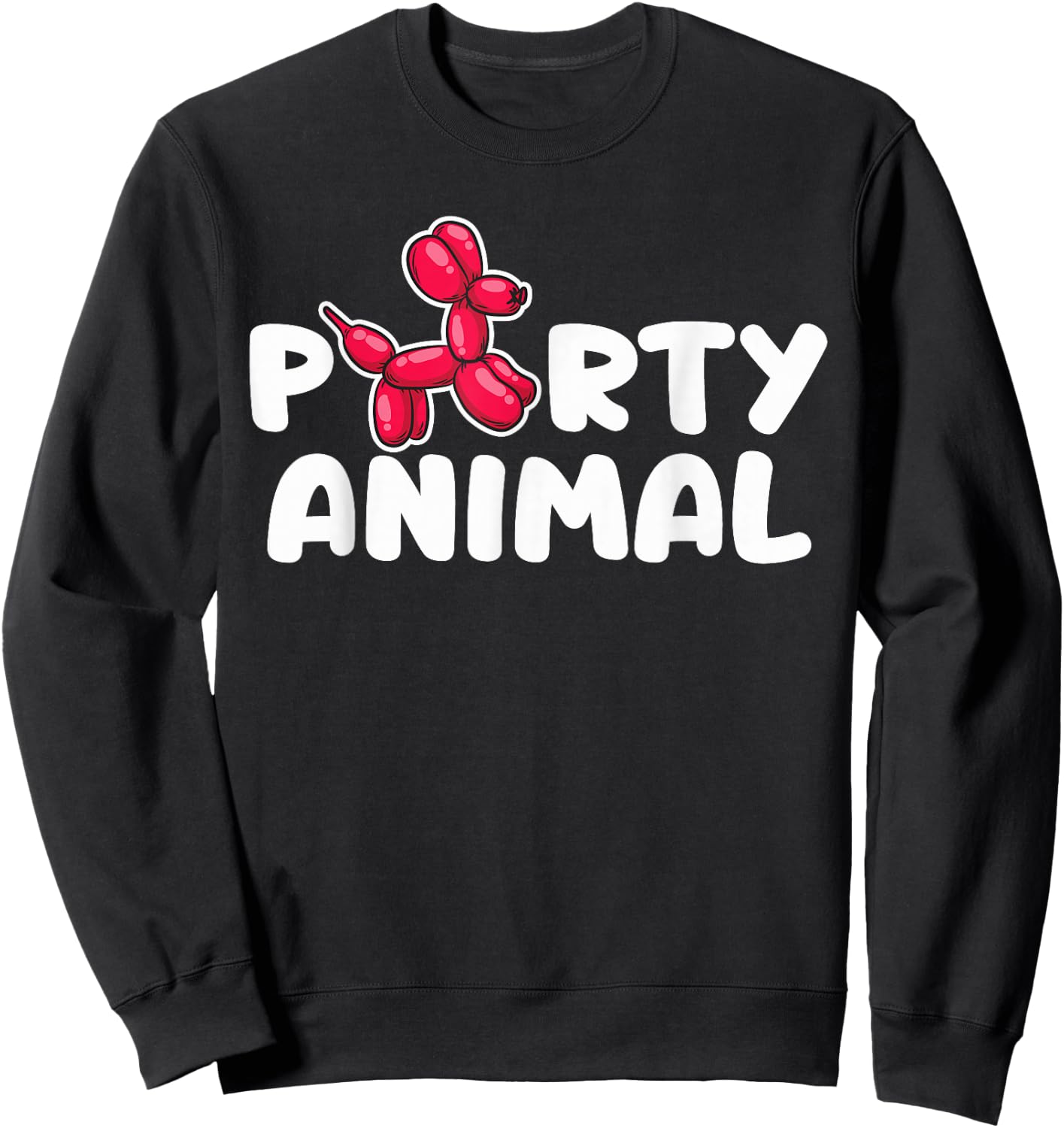 Party Animal - Red Balloon Dog Puppy Surprise Sweatshirt - Sweatshirt | Black