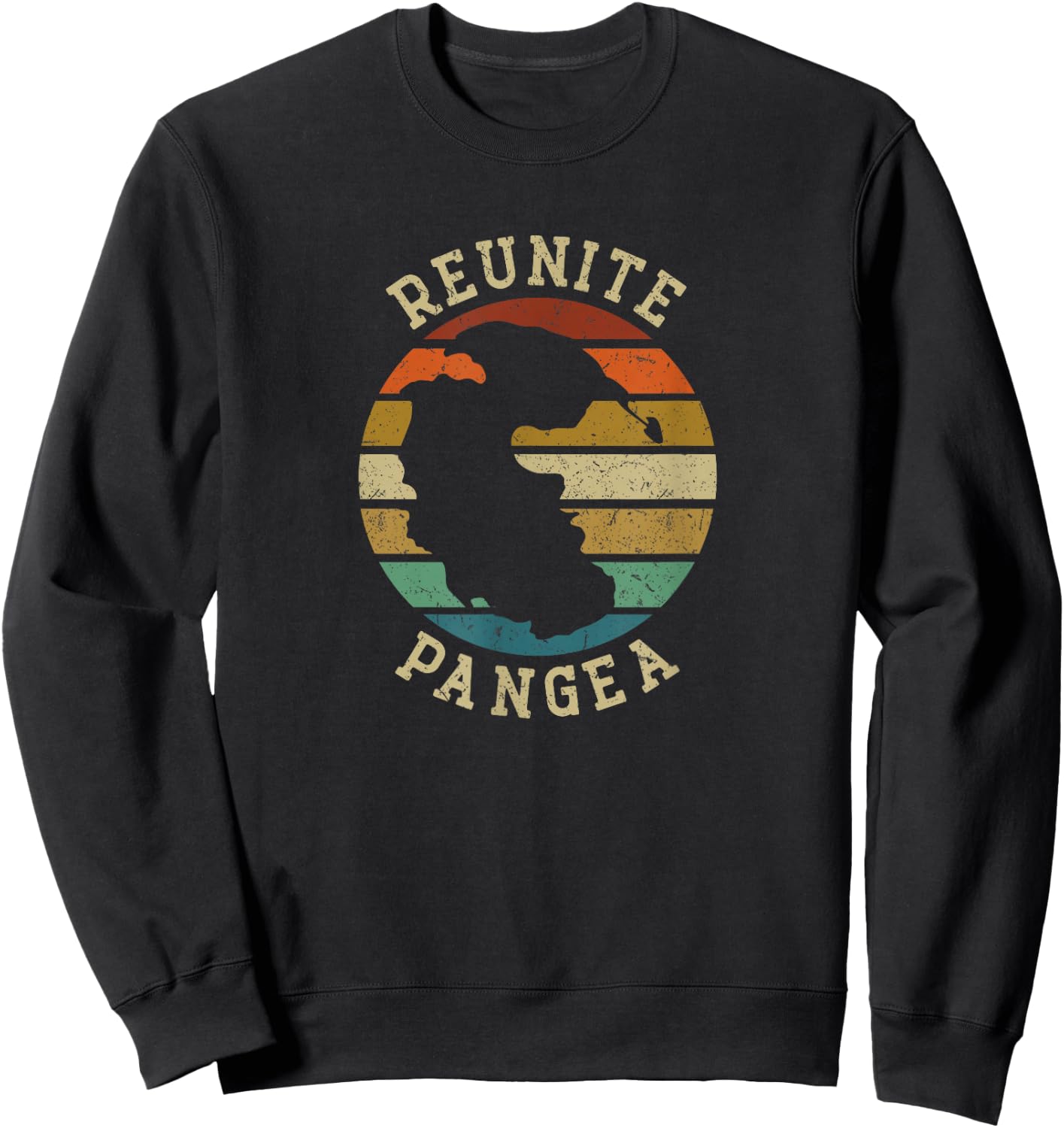 Reunite Pangea - Funny Humor Sweatshirt - Sweatshirt | Black
