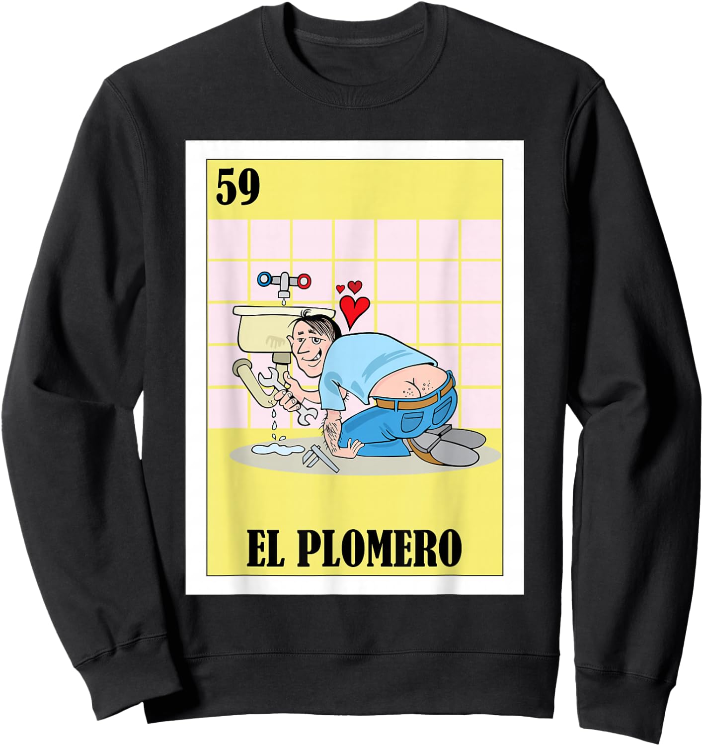 Funny Mexican Design for Plumbers - El Plomero Sweatshirt - Sweatshirt | Black