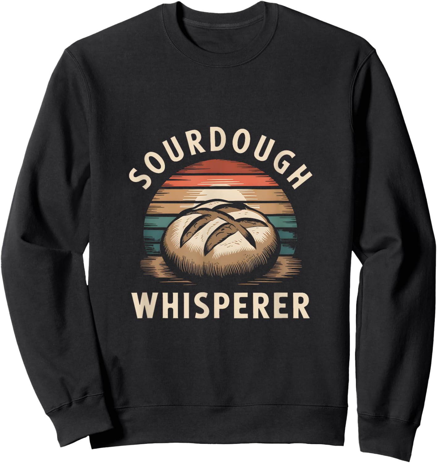Sourdough Whisperer Baker Bread Baking Sweatshirt - Sweatshirt | Black