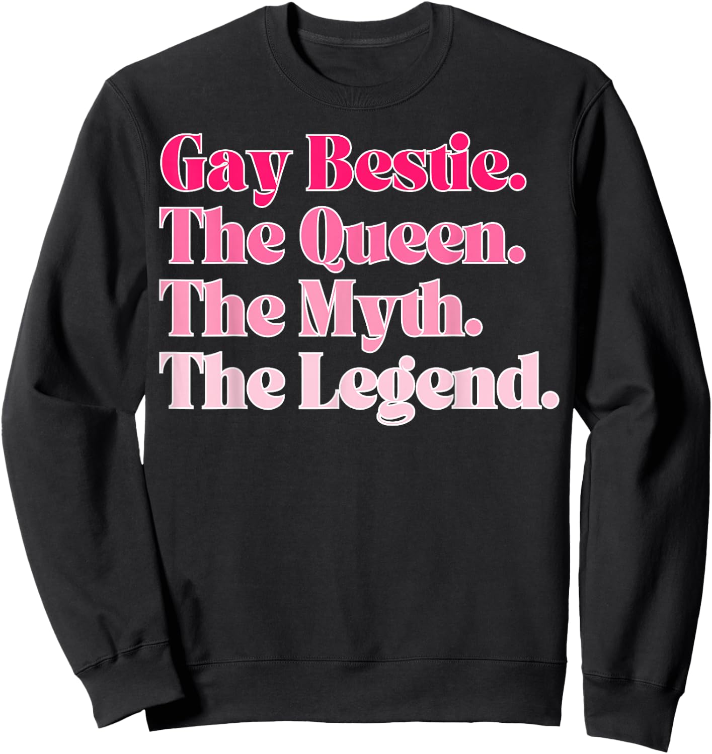 Gay Bestie Sweatshirt - Sweatshirt | Black