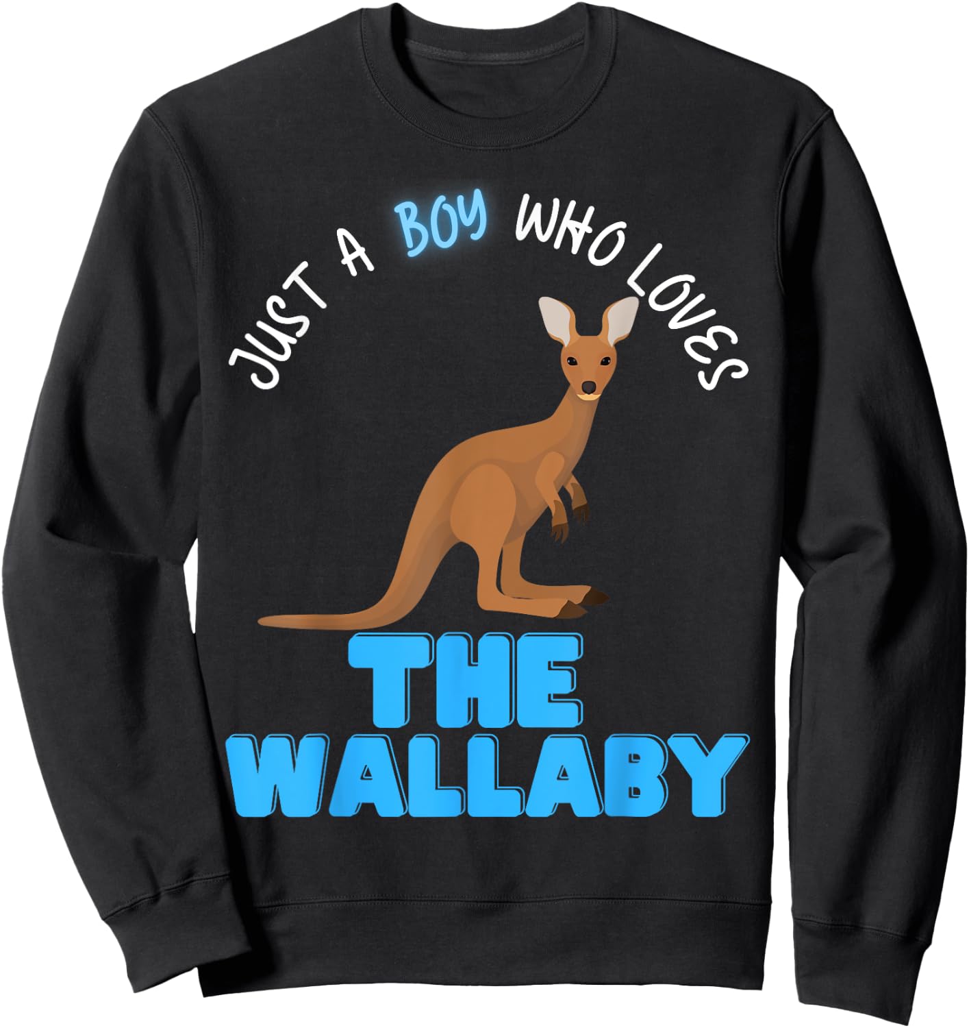 Just A Boy Who Loves Wallabys Cute Boys Fun Love Wallaby Sweatshirt - Sweatshirt | Black