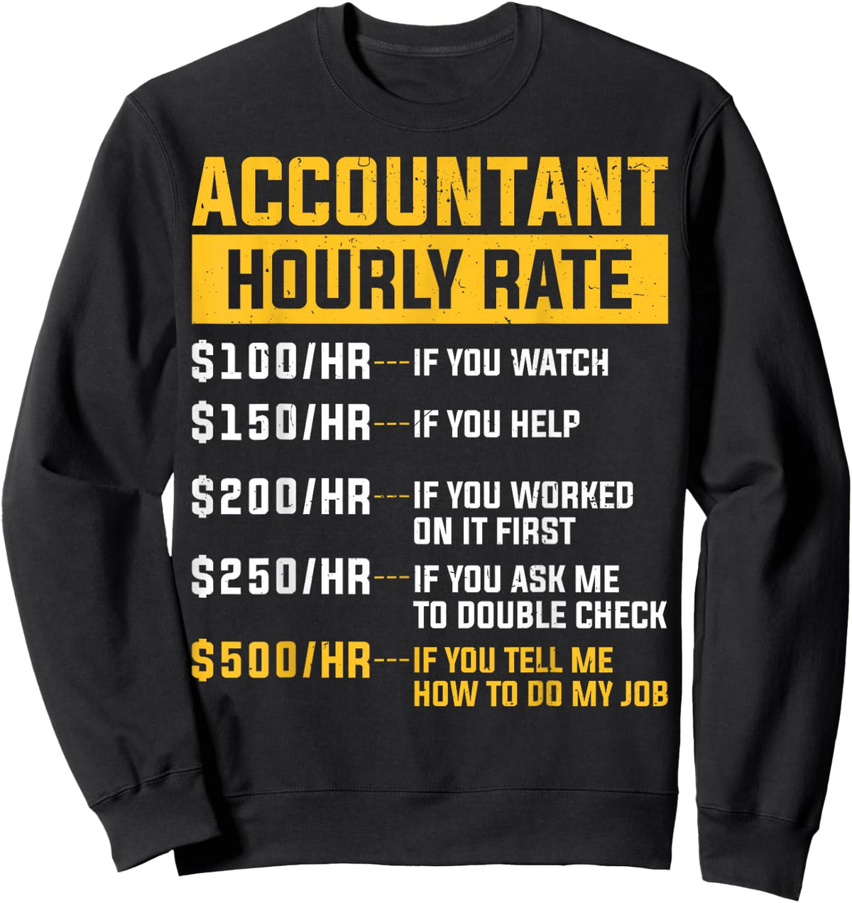 Accountant Hourly Rate Funny Best CPA Officer Accountant Sweatshirt - Sweatshirt | Black