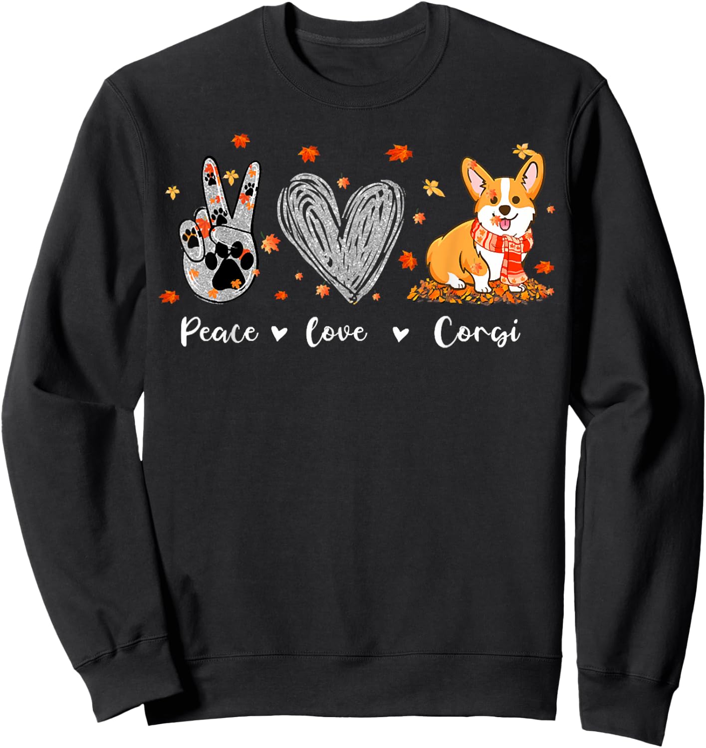 Peace Love Corgi Funny Corgi Dog Lover Pumpkin Fall Season Men Women Sweatshirt - Sweatshirt | Black