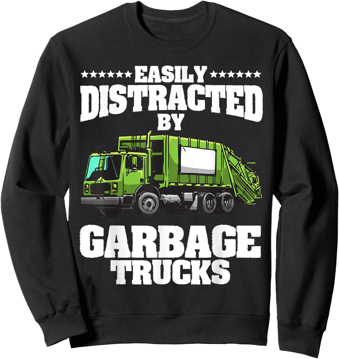 Funny Garbage Trucks Design Kids Men Women Trash Truck Lover Sweatshirt - Sweatshirt | Black