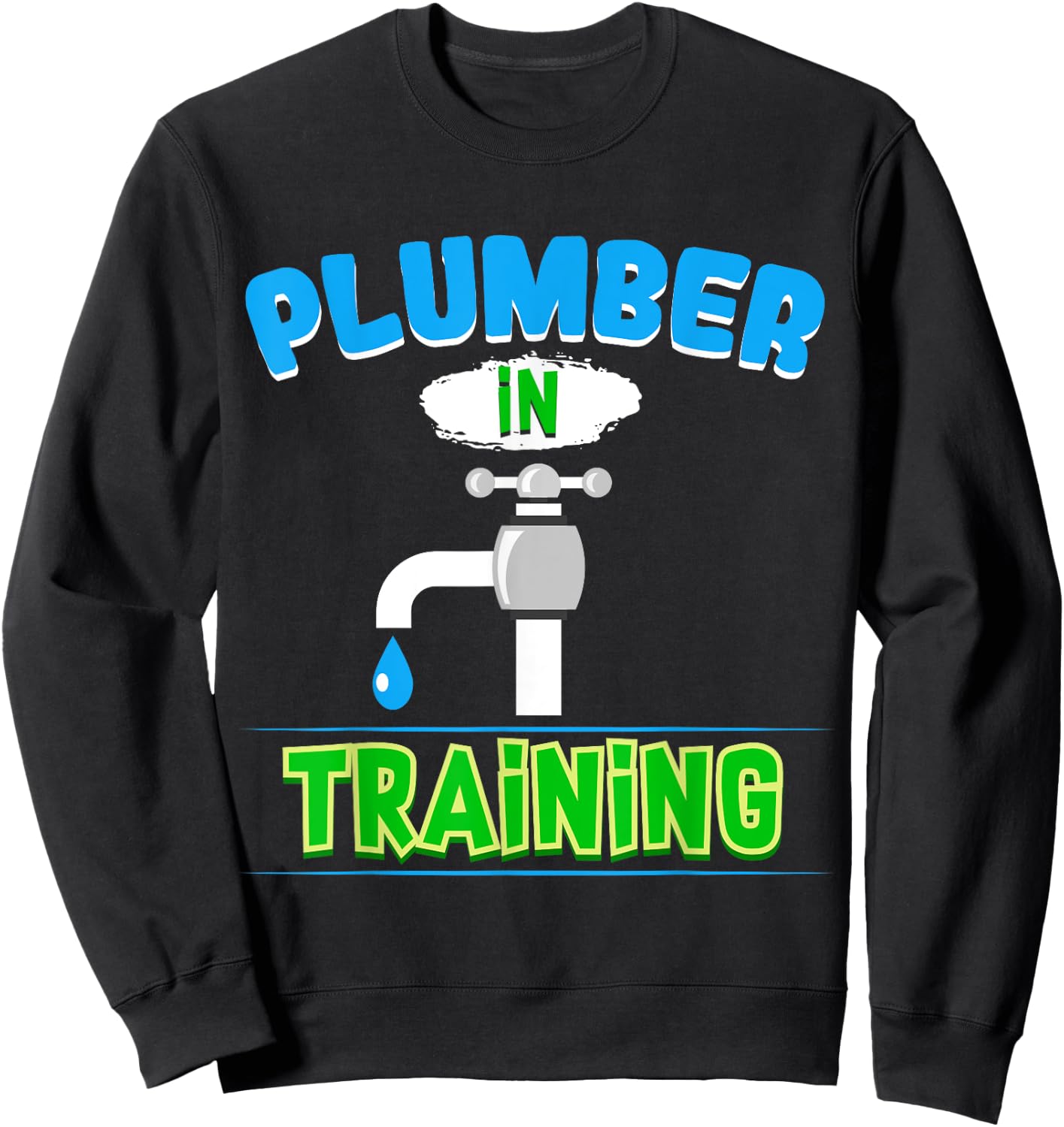 Plumbing Future Plumber in Training Kids Pipefitter Sweatshirt - Sweatshirt | Black