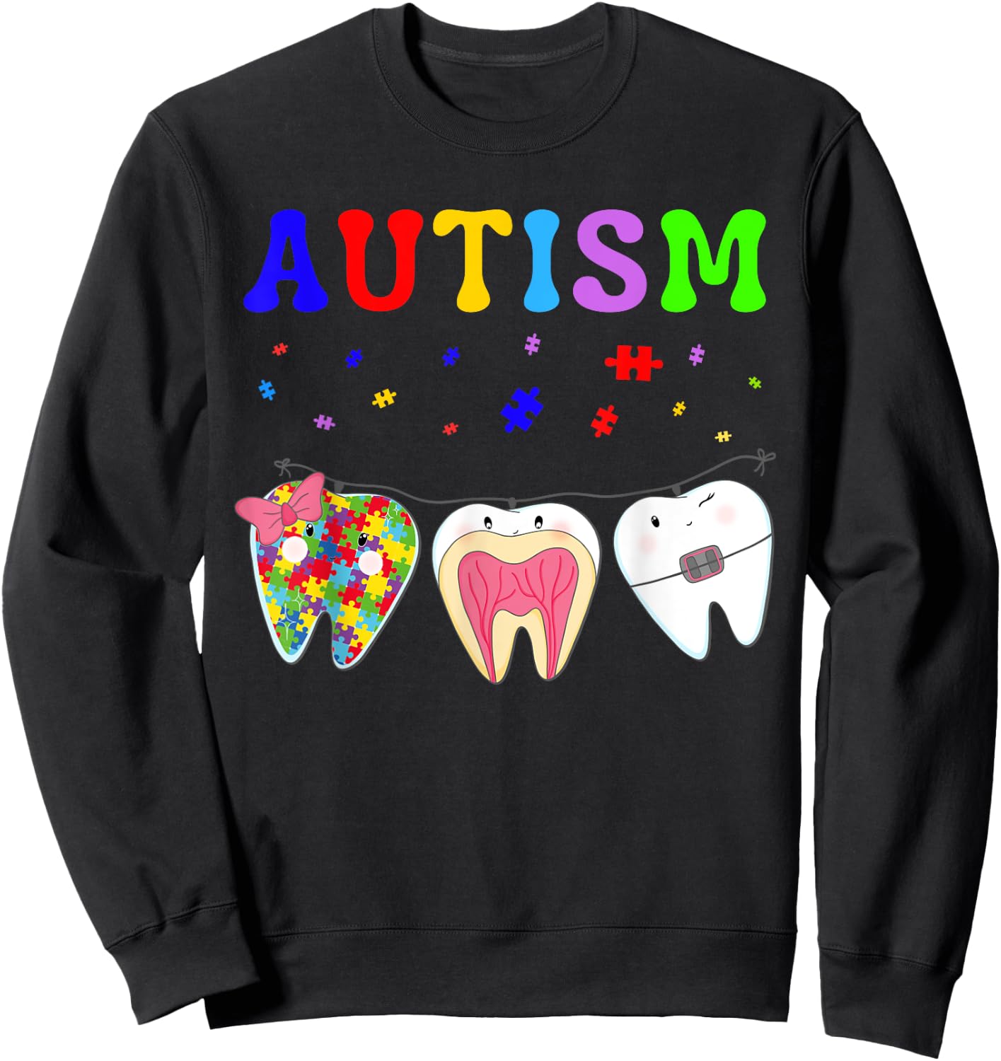 Cute Tooth Dental Assistant Puzzle Dentist Autism Awareness Sweatshirt - Sweatshirt | Black