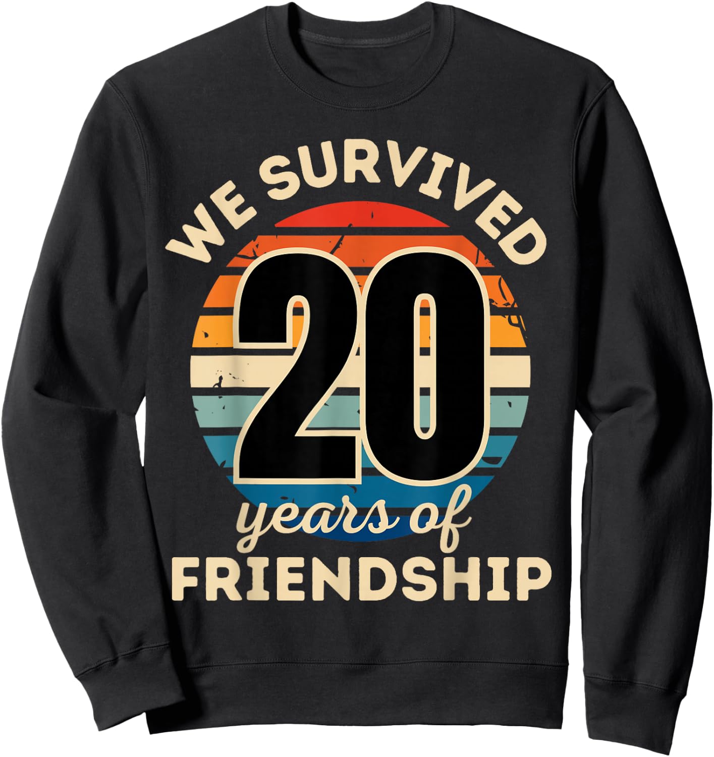 Celebrating 20 YEARS OF FRIENDSHIP Funny Group Matching Sweatshirt - Sweatshirt | Black