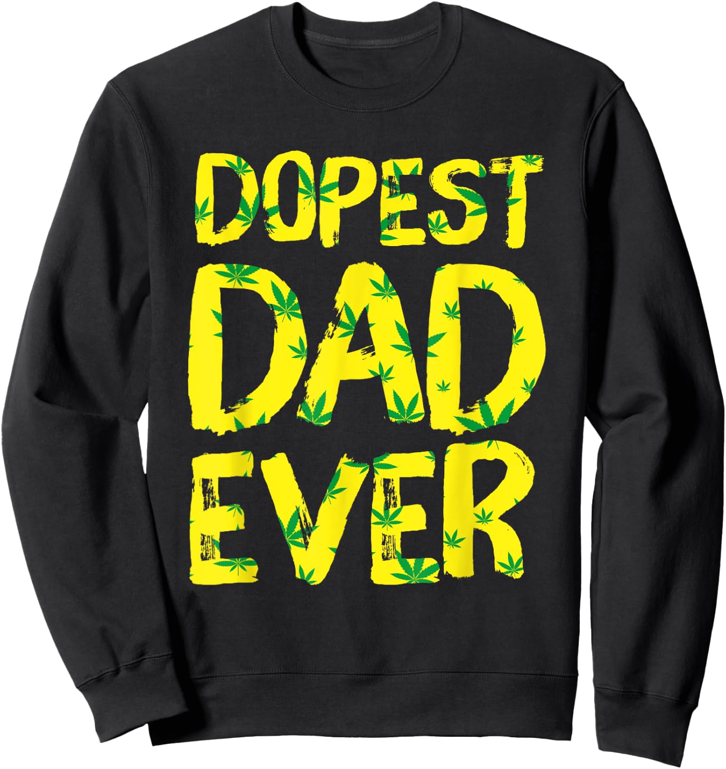 Retro Vintage Dopest Dad Ever Funny Father's Day Sweatshirt - Sweatshirt | Black