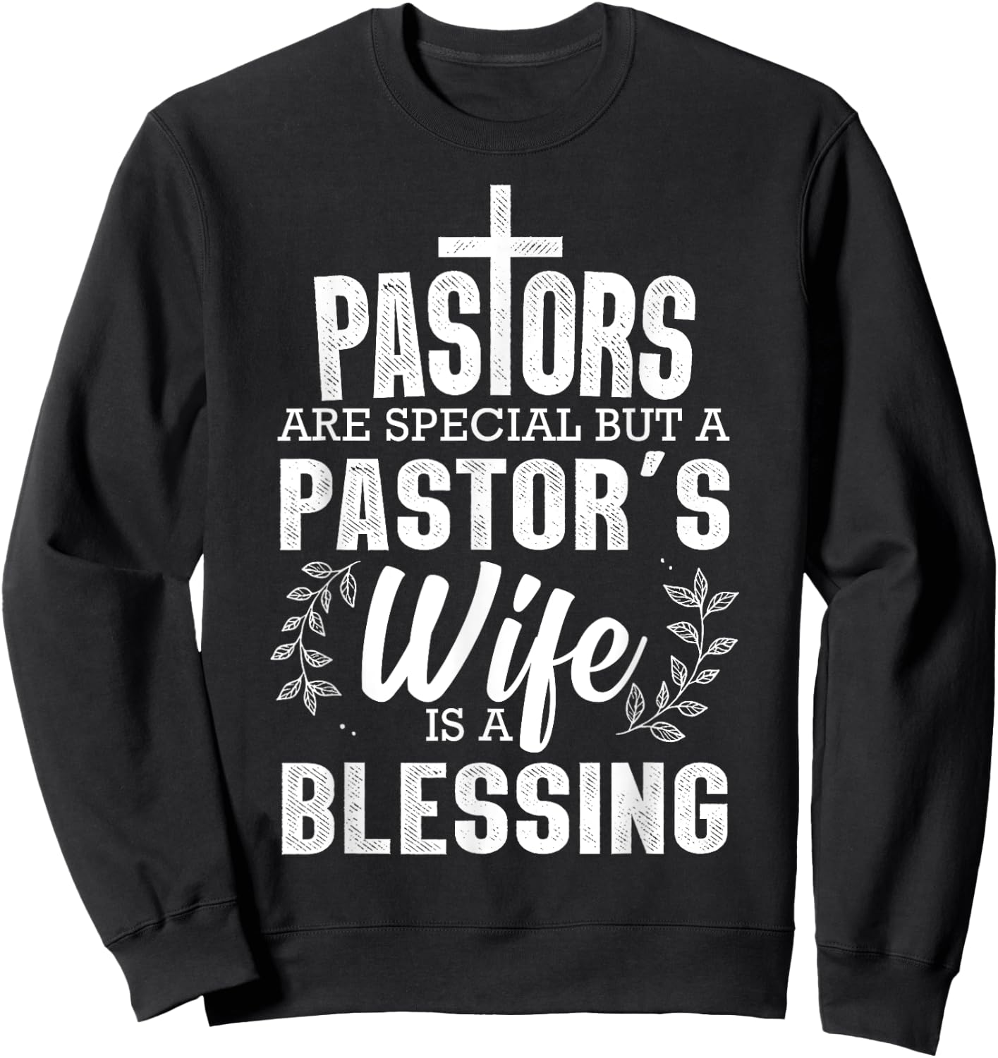 Funny Pastor Art Wife Pastor Preacher Christian Sweatshirt - Sweatshirt | Black