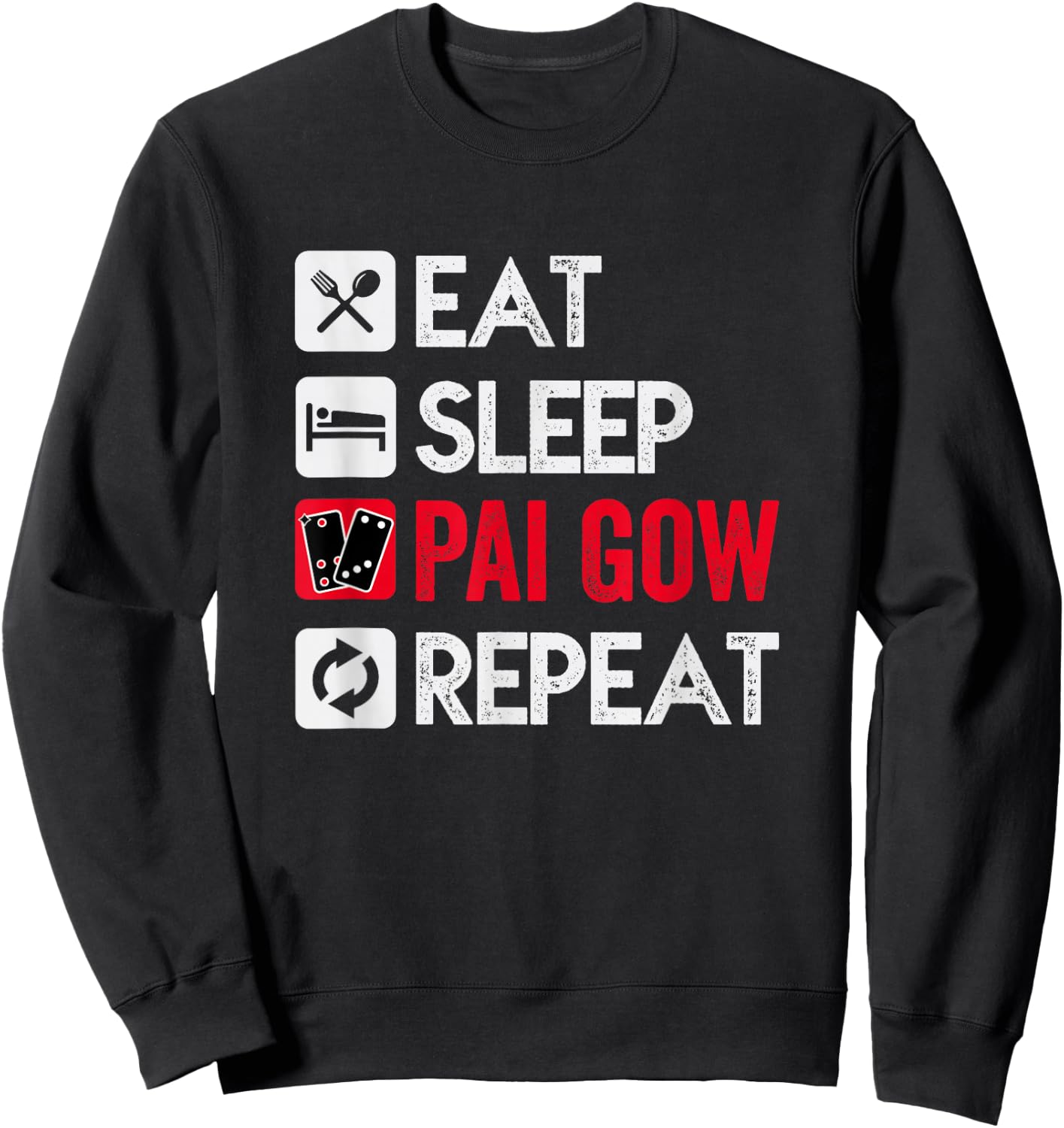Pai Gow Poker Kingz Men's Adult Black 3X-Large Eat Sleep Pai Gow Repeat Sweatshirt - Sweatshirt | Black