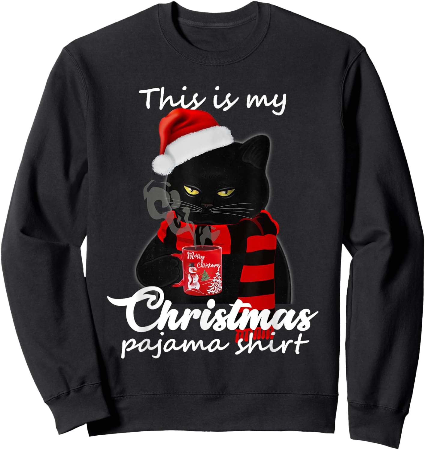 This Is My Christmas Pajama Shirt Funny Cat and Coffee Lover Sweatshirt - Sweatshirt | Black