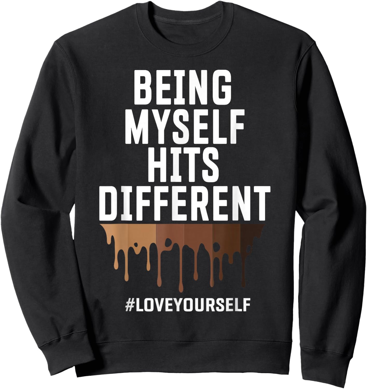 Hits Different Positive Affirmation Quotes Melanin Goddess Sweatshirt - Sweatshirt | Black