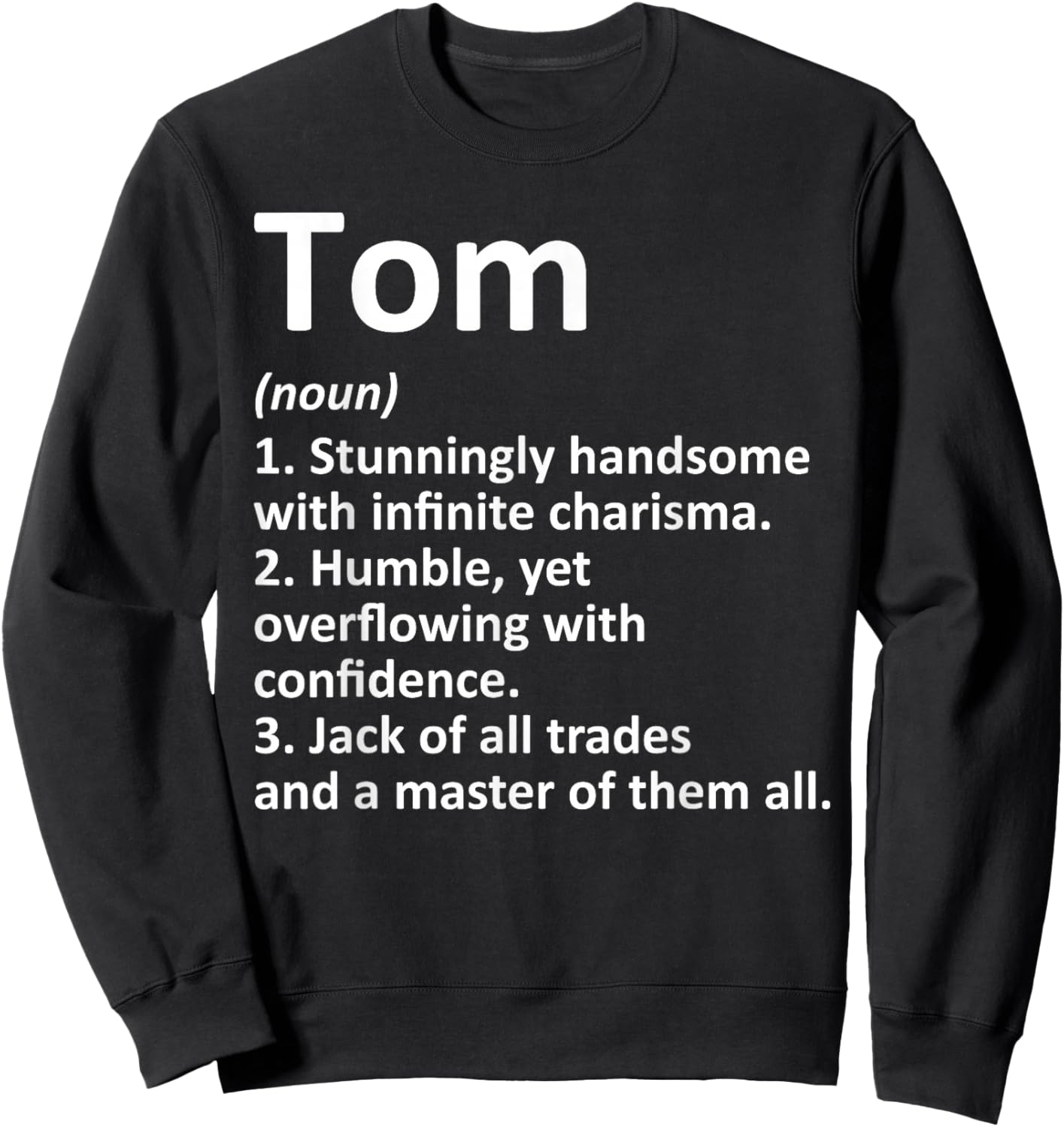 Tom Definition Personalized Name Funny Birthday Gift Small Sweatshirt - Sweatshirt | Black
