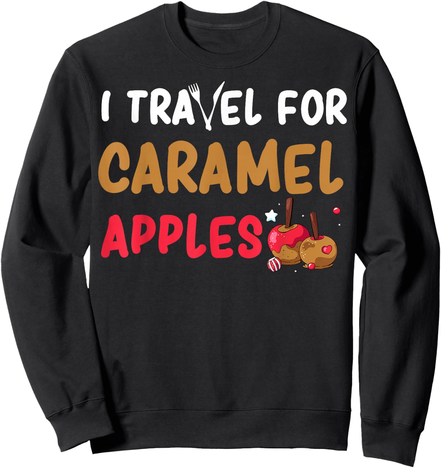 Caramel Apple Apparel - Great Funny Apples Lover Design Sweatshirt - Sweatshirt | Black