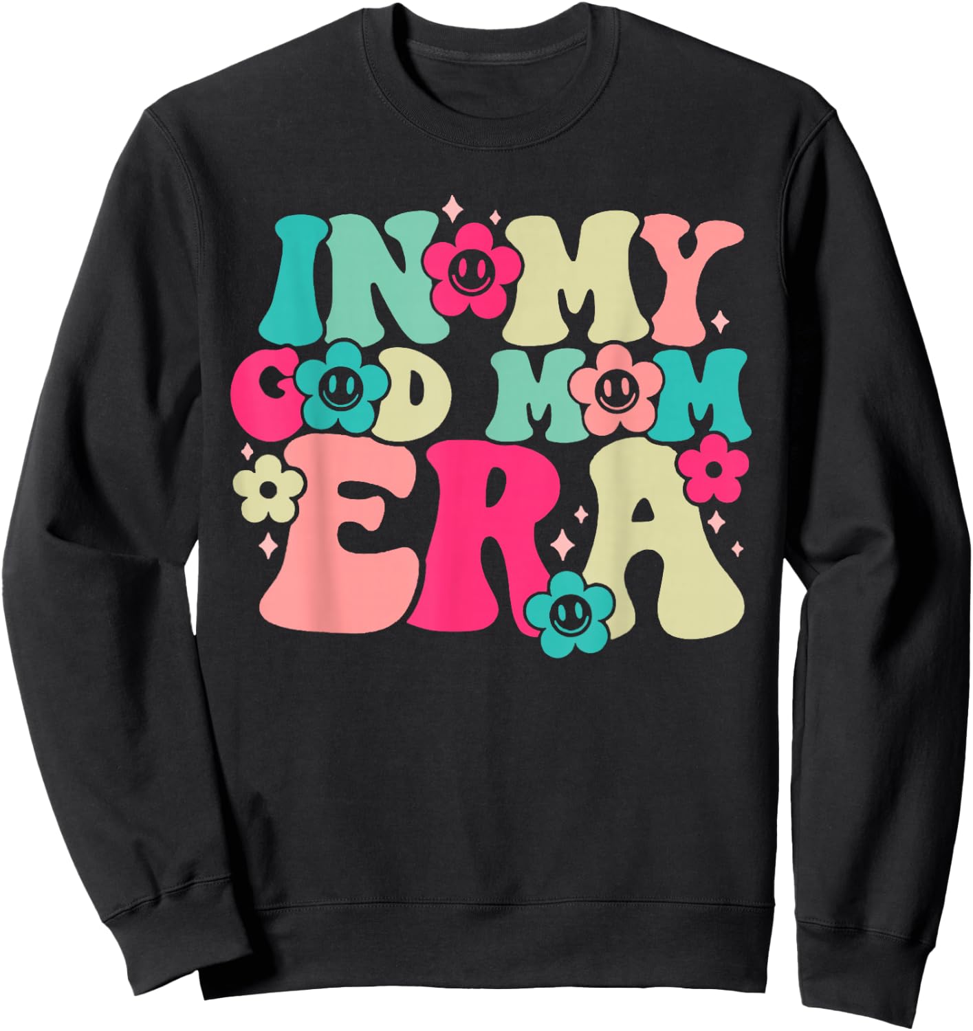 Retro Groovy In My Godmom Era Funny Family Matching Sweatshirt - Sweatshirt | Black