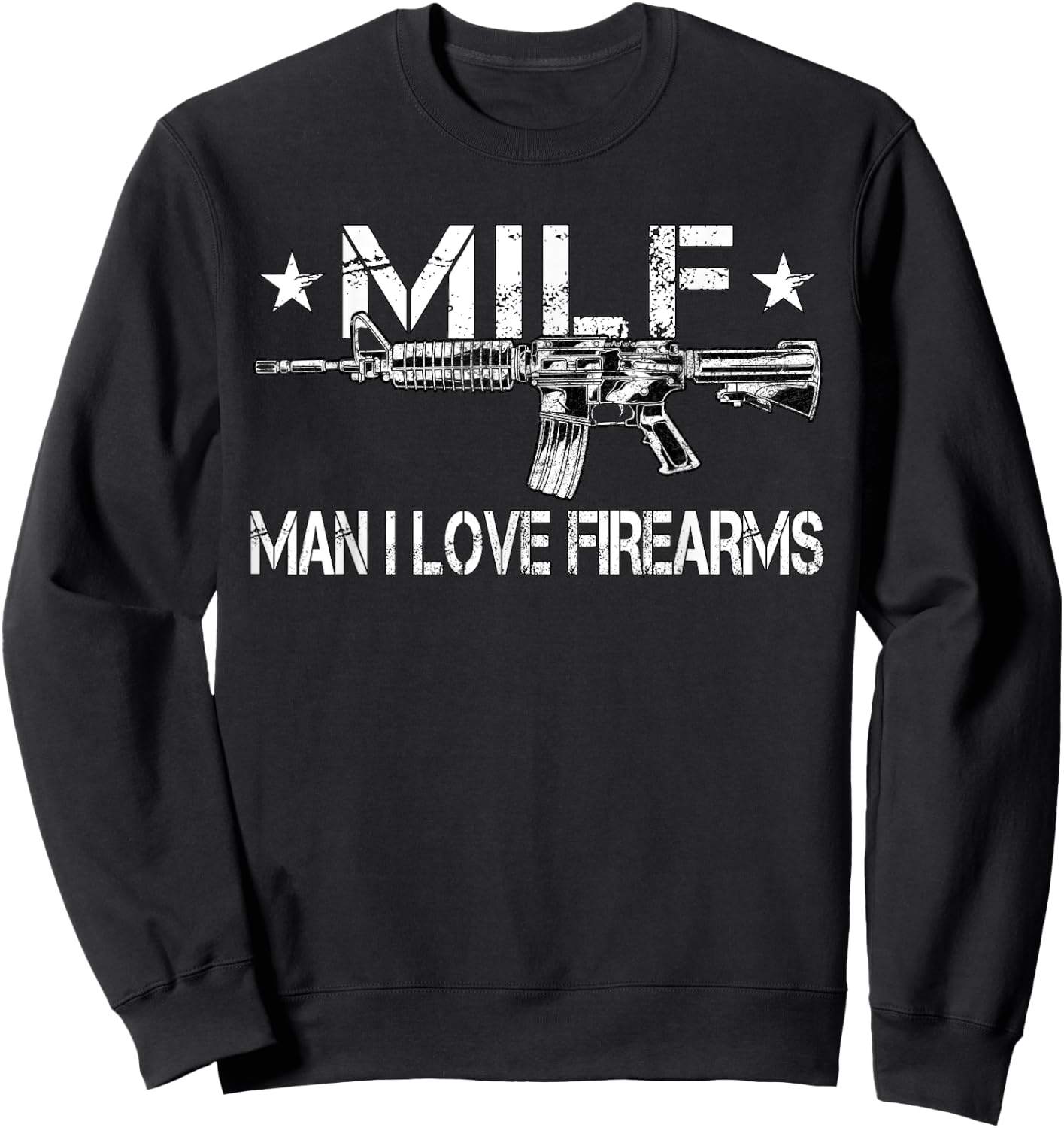 MILF Man I Love Firearms, Pro Gun Owners Rights Sweatshirt - Sweatshirt | Black