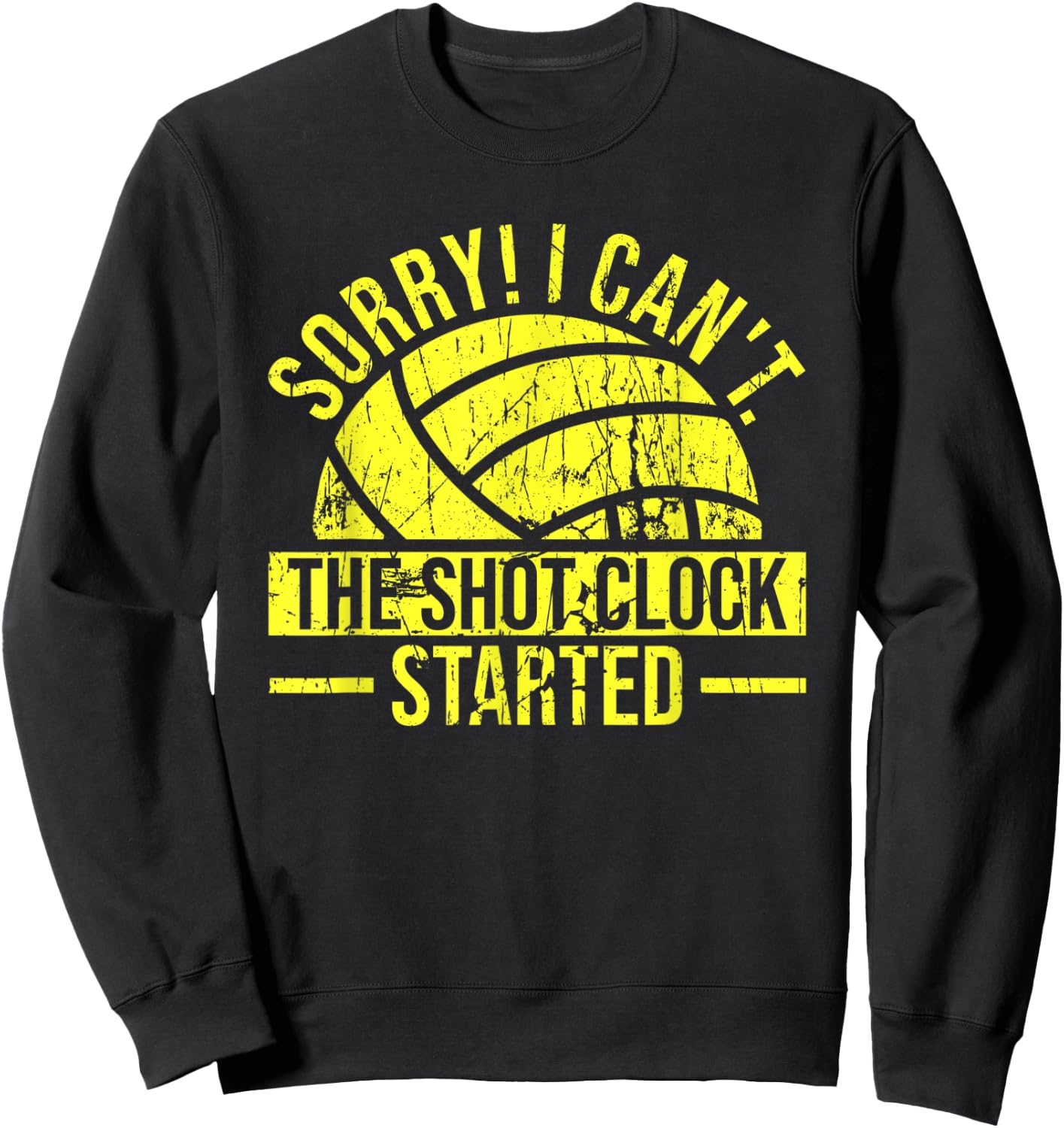 Water Polo Quote for a Water Polo Player Sweatshirt - Sweatshirt | Black