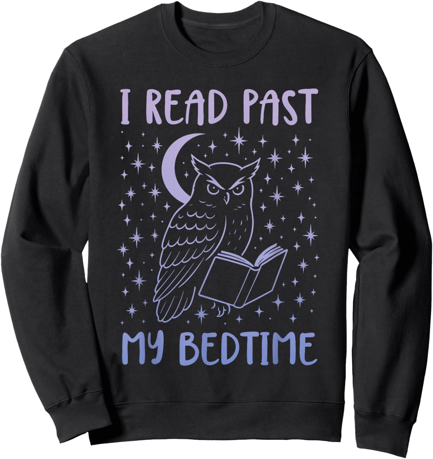 I Read Past My Bedtime Sweatshirt - Sweatshirt | Black