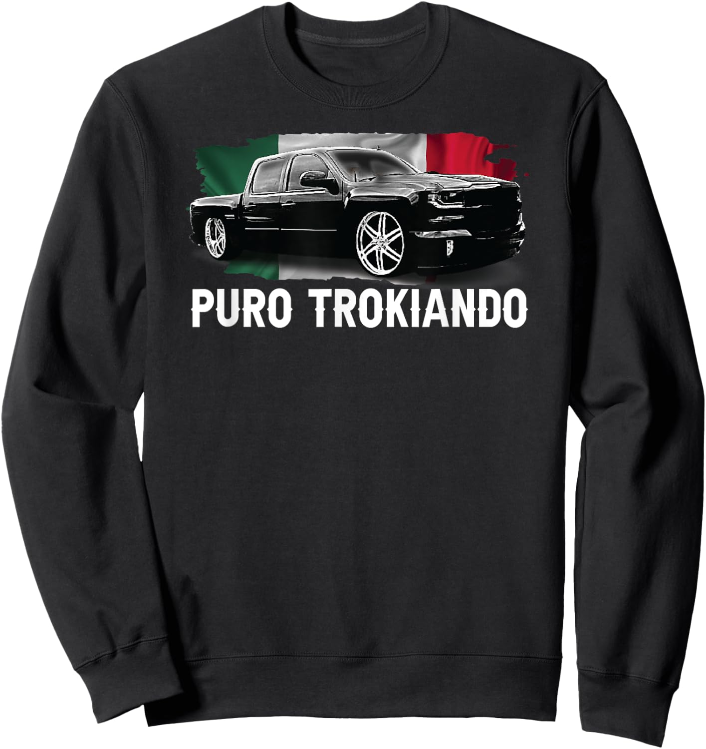 Puro Trokiando double cab slammed mexican flag vintage Sweatshirt - Sweatshirt | Black