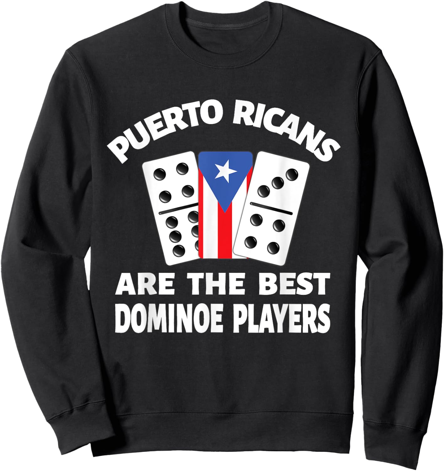 Puerto Rico Flag Domino Puerto Rican Dominoes Train Boricua Sweatshirt - Sweatshirt | Black