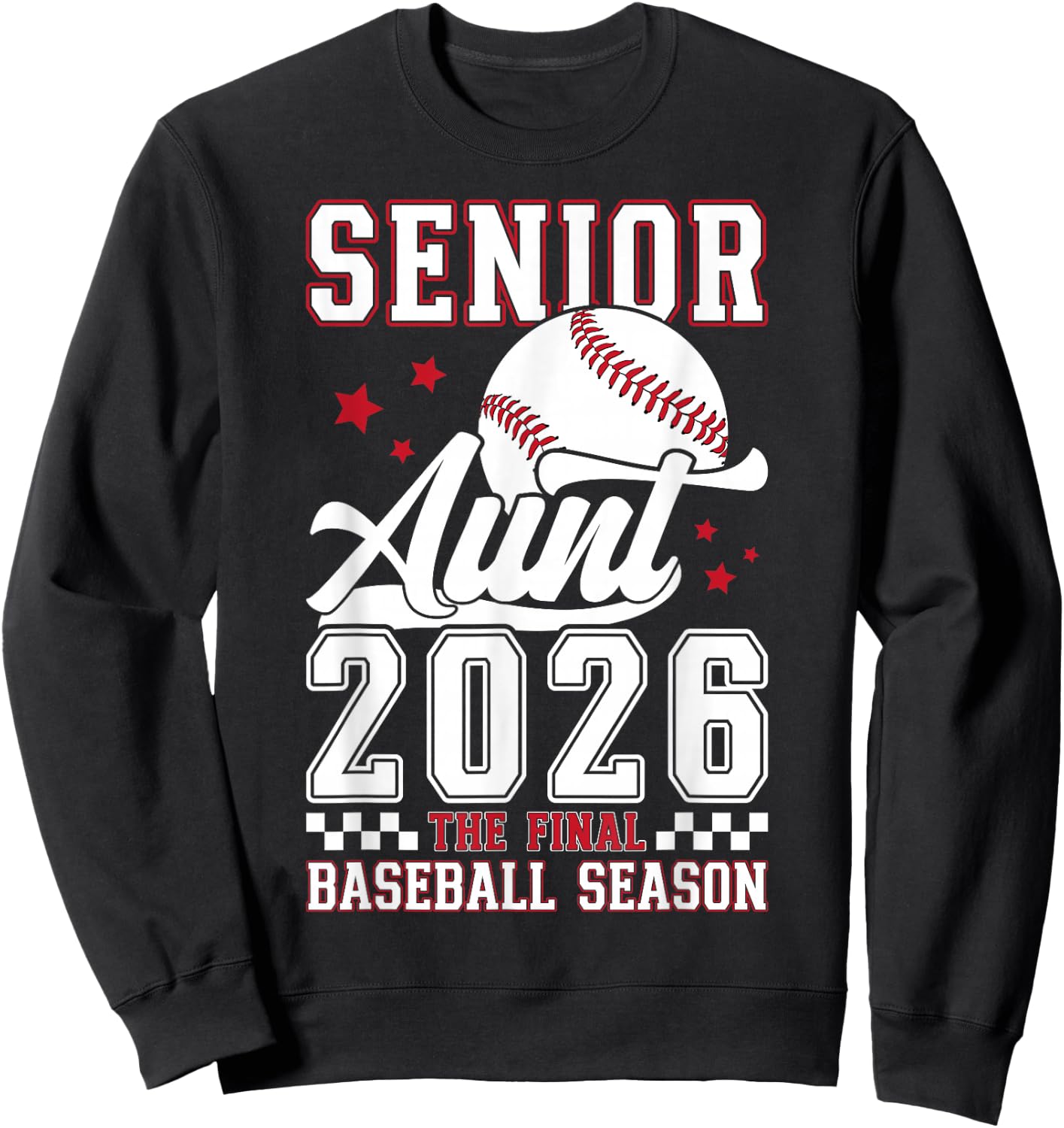 Baseball Senior Aunt 2026 Baseball Senior Auntie Sweatshirt - Sweatshirt | Black