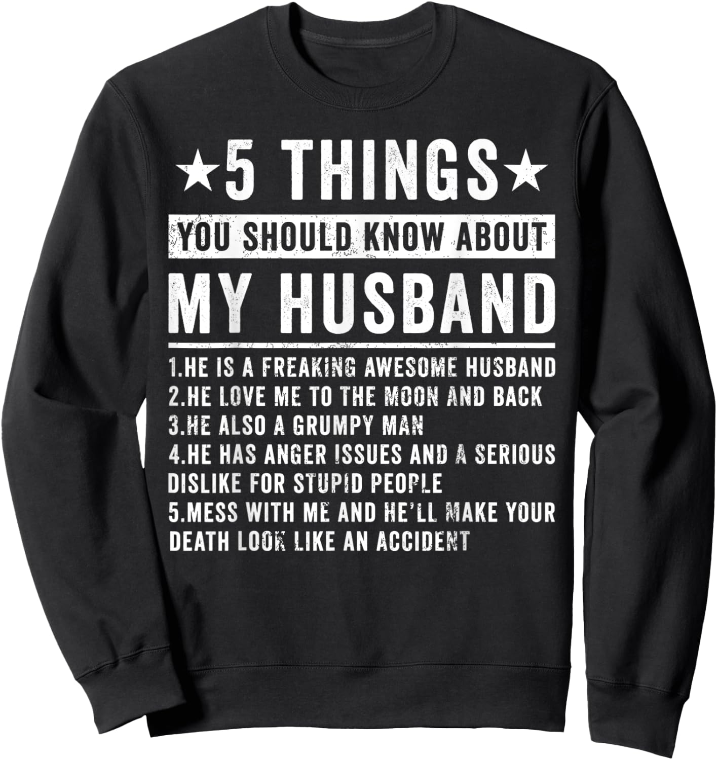 5 Things You Should Know About My Husband Husb Grumpy Man Sweatshirt - Sweatshirt | Black