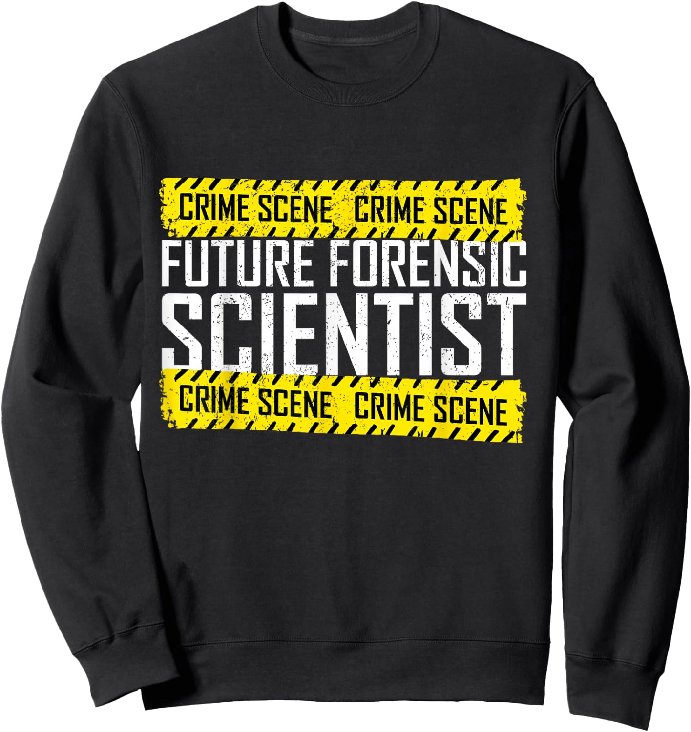 Forensics Forensic Scientist Future Forensic Scientist Sweatshirt - Sweatshirt | Black