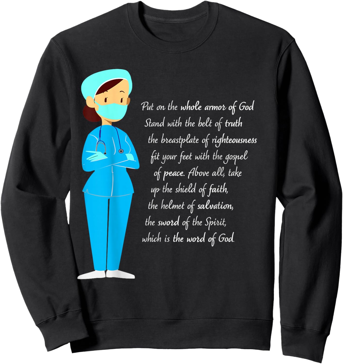 Jesus Shield of Faith Armor of God Doctor Physician Nurse Sweatshirt - Sweatshirt | Black