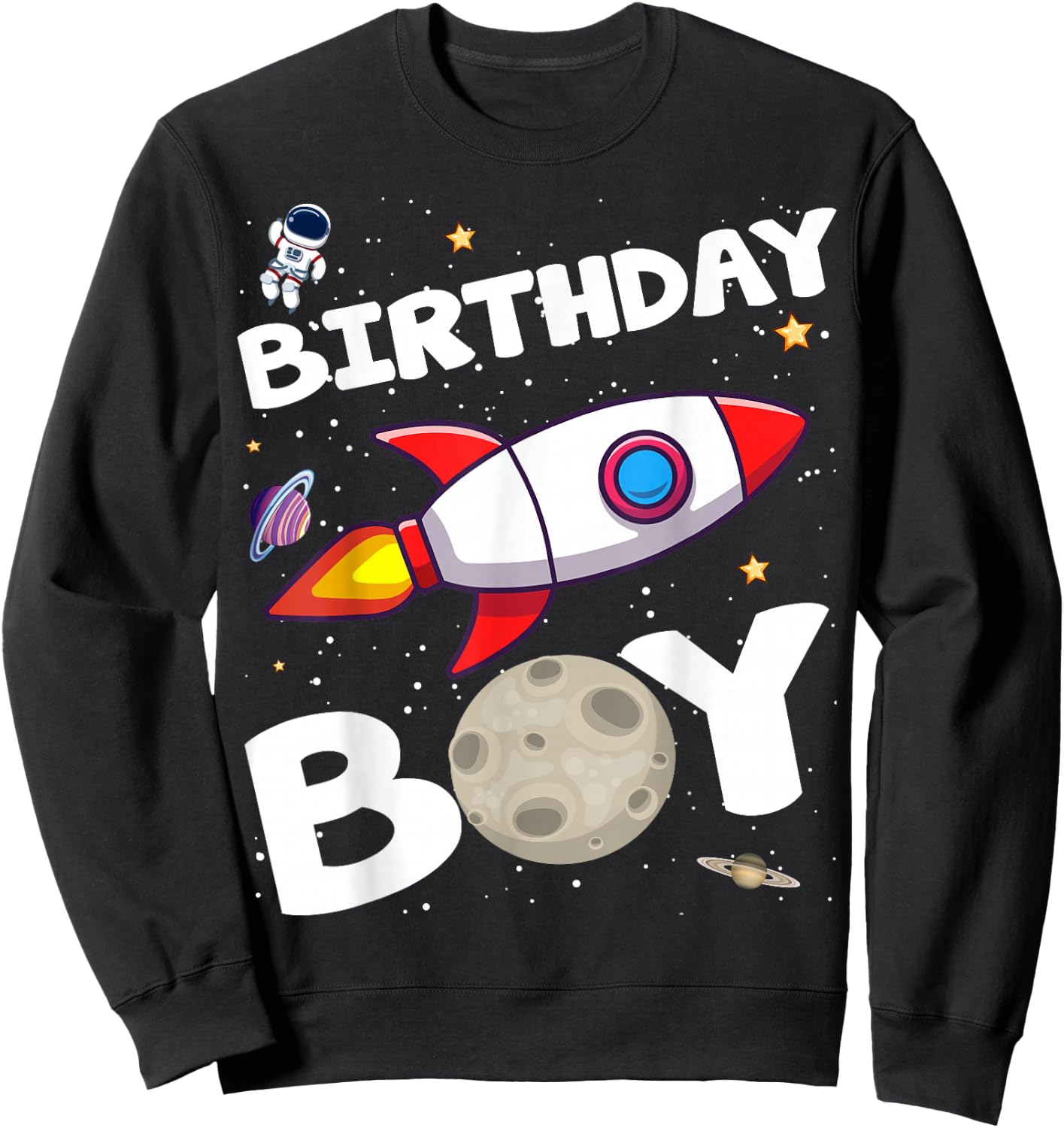 Birthday Boy Astronaut Space Theme Birthday Party Matching Sweatshirt - Sweatshirt | Black
