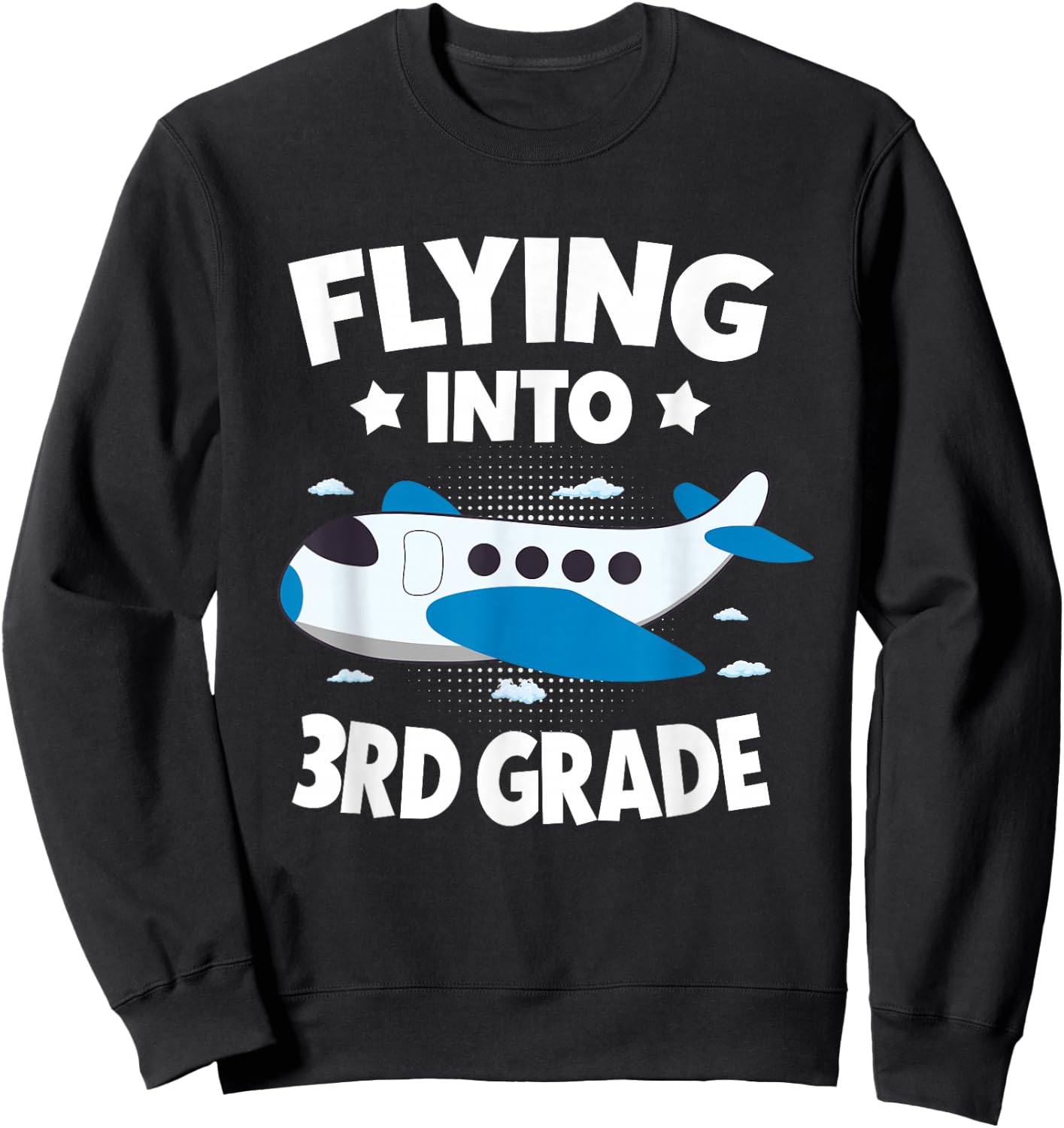 Flying Into 3rd Grade Boys Back To School Future Pilot Sweatshirt - Sweatshirt | Black