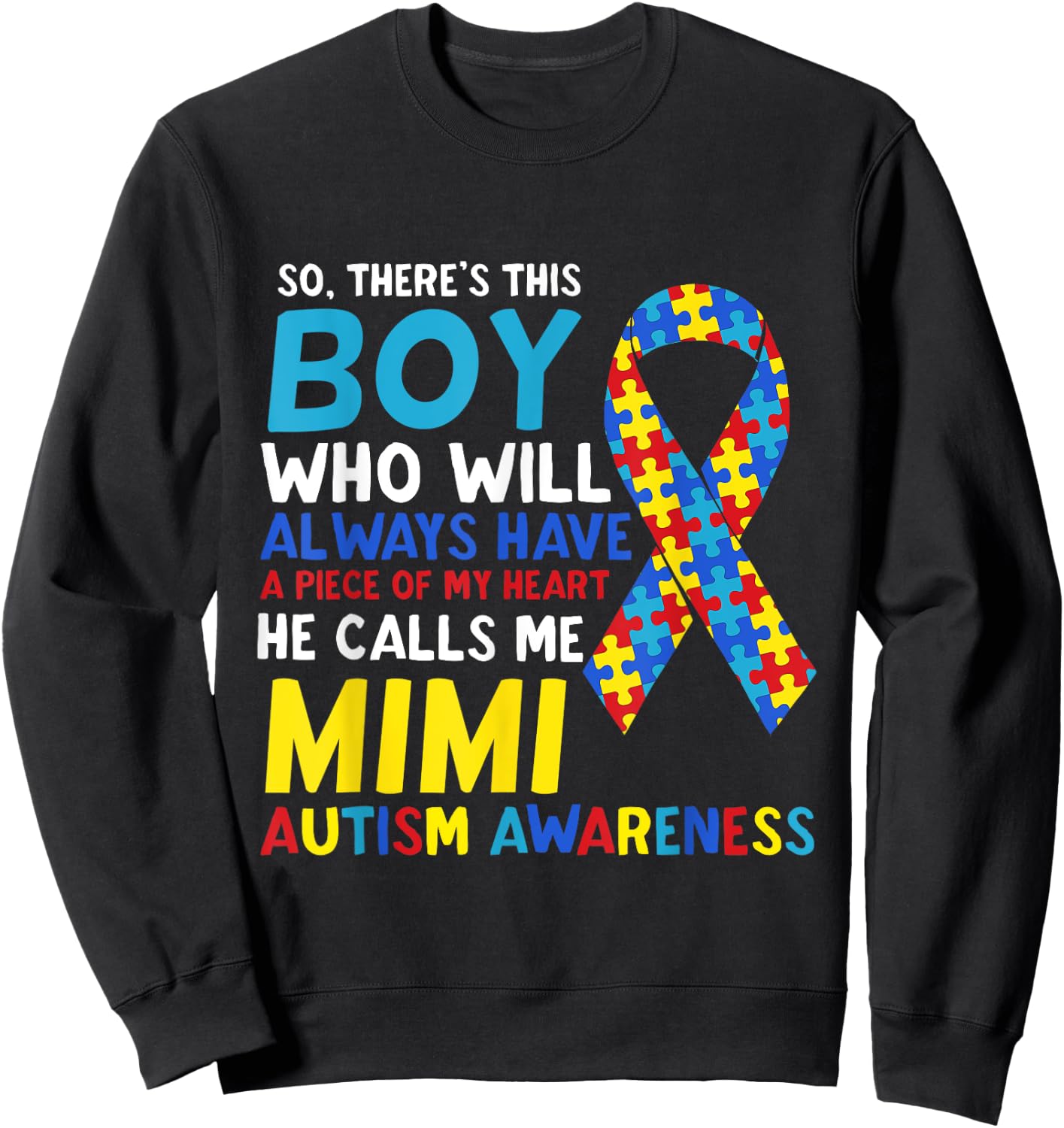 There's This Boy He Calls Me Mimi Grandma Autism Awareness Sweatshirt - Sweatshirt | Black