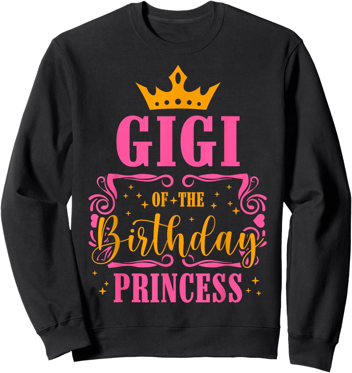 Gigi of The Birthday Princess B-Day Girls Matching Family Sweatshirt - Sweatshirt | Black