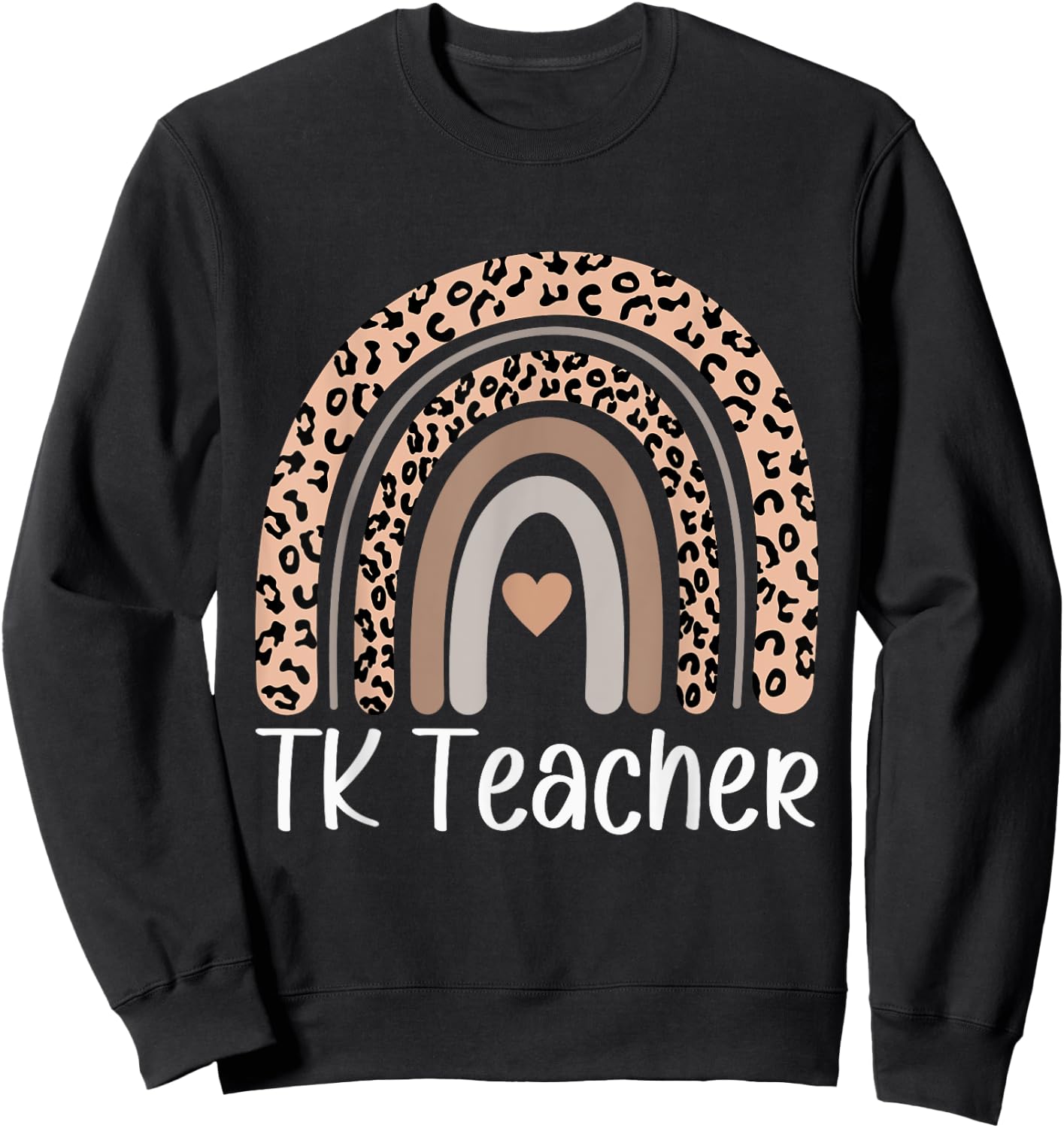 TK Teacher Rainbow Back To School Cute Teacher Men Women Sweatshirt - Sweatshirt | Black