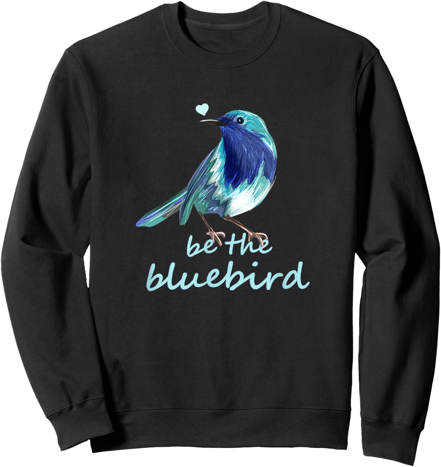 Blue Bird Lucky Positivity Mother Teacher Bird Lover Sweatshirt - Sweatshirt | Black