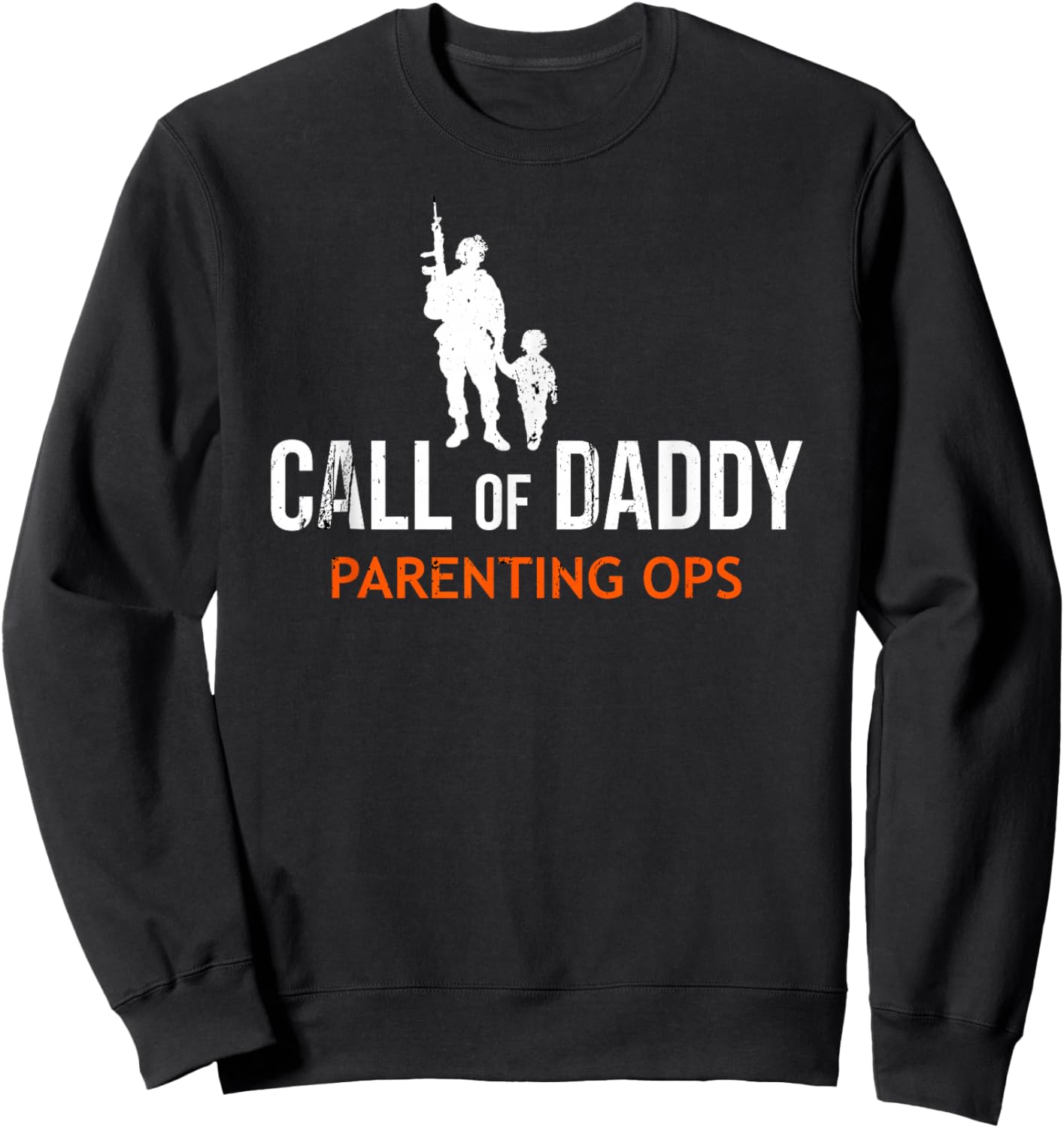 Gamer Dad Call of Daddy Parenting Ops Father's Day Sweatshirt - Sweatshirt | Black