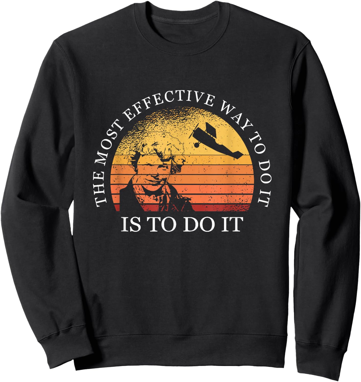 The most effective way to do it is to do it Earhart Day Sweatshirt - Sweatshirt | Black