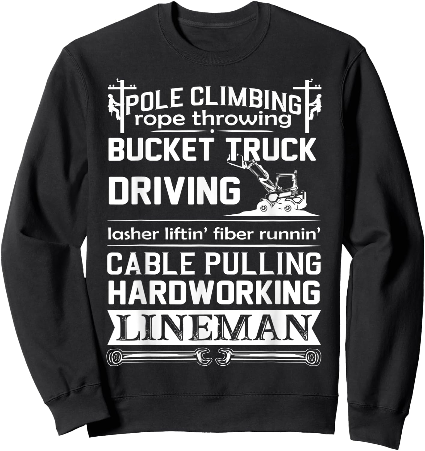 Lineman Pole Climbing Fiber Running Cable Pulling Lineworker Sweatshirt - Sweatshirt | Black