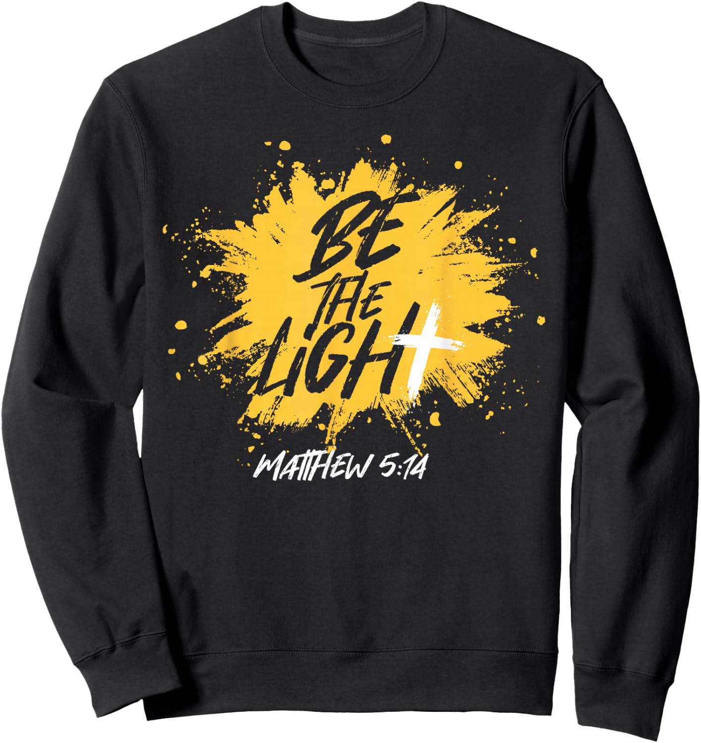 Christian Bible Verse Be The Light Matthew 5:14 Sweatshirt - Sweatshirt | Black