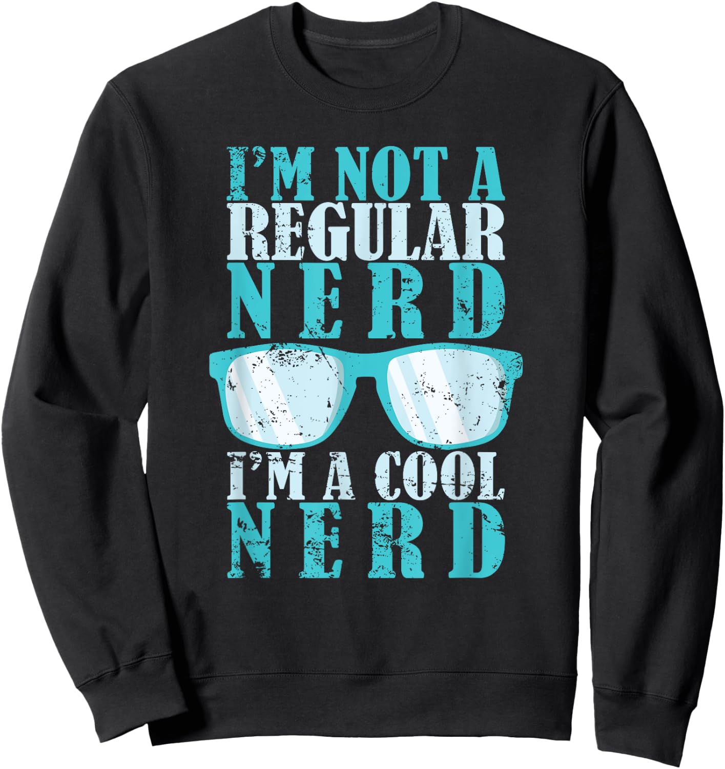 I am not a normal Nerd, but cool Sweatshirt - Sweatshirt | Black
