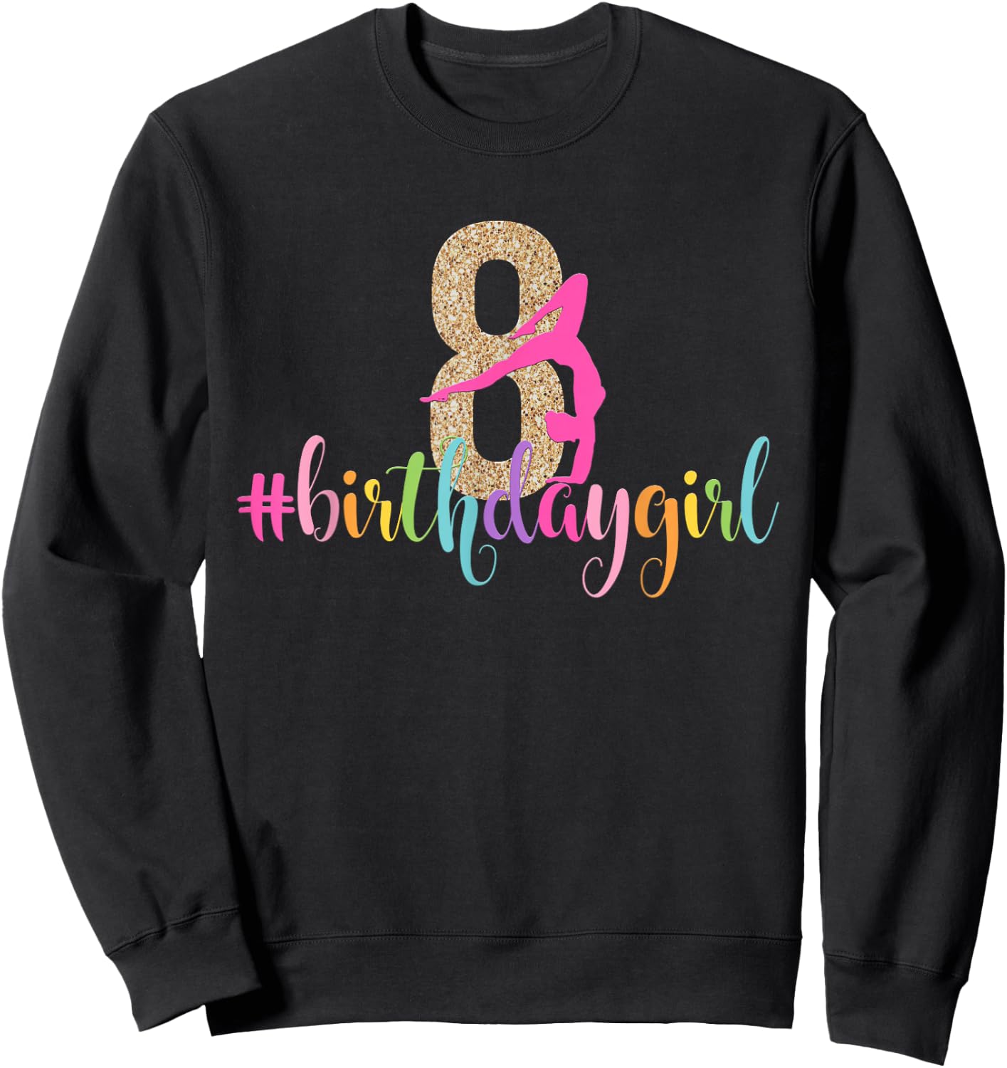 8th Birthday Gymnastics Girls Rainbow Party Gymnast Sweatshirt - Sweatshirt | Black
