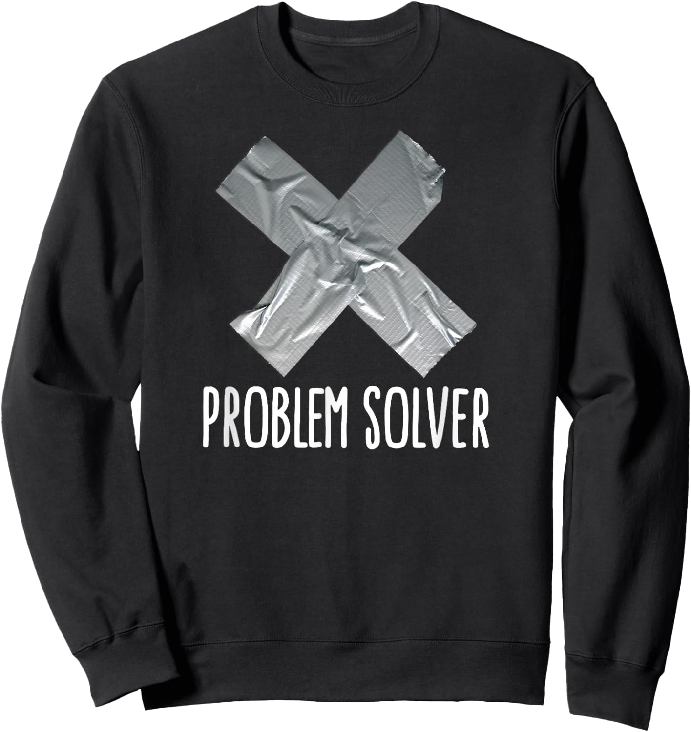 Problem solver Lazy husband funny duct tape fathers day gift Sweatshirt - Sweatshirt | Black