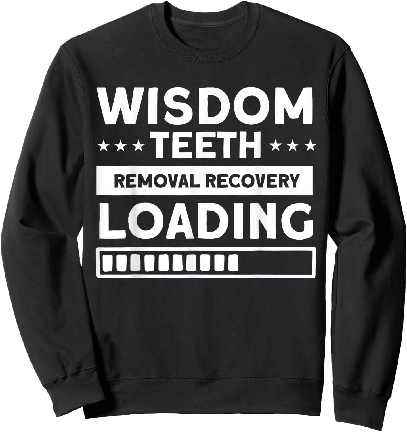 Wisdom Teeth Removal Recovery Charging Tooth Surgical Sweatshirt - Sweatshirt | Black