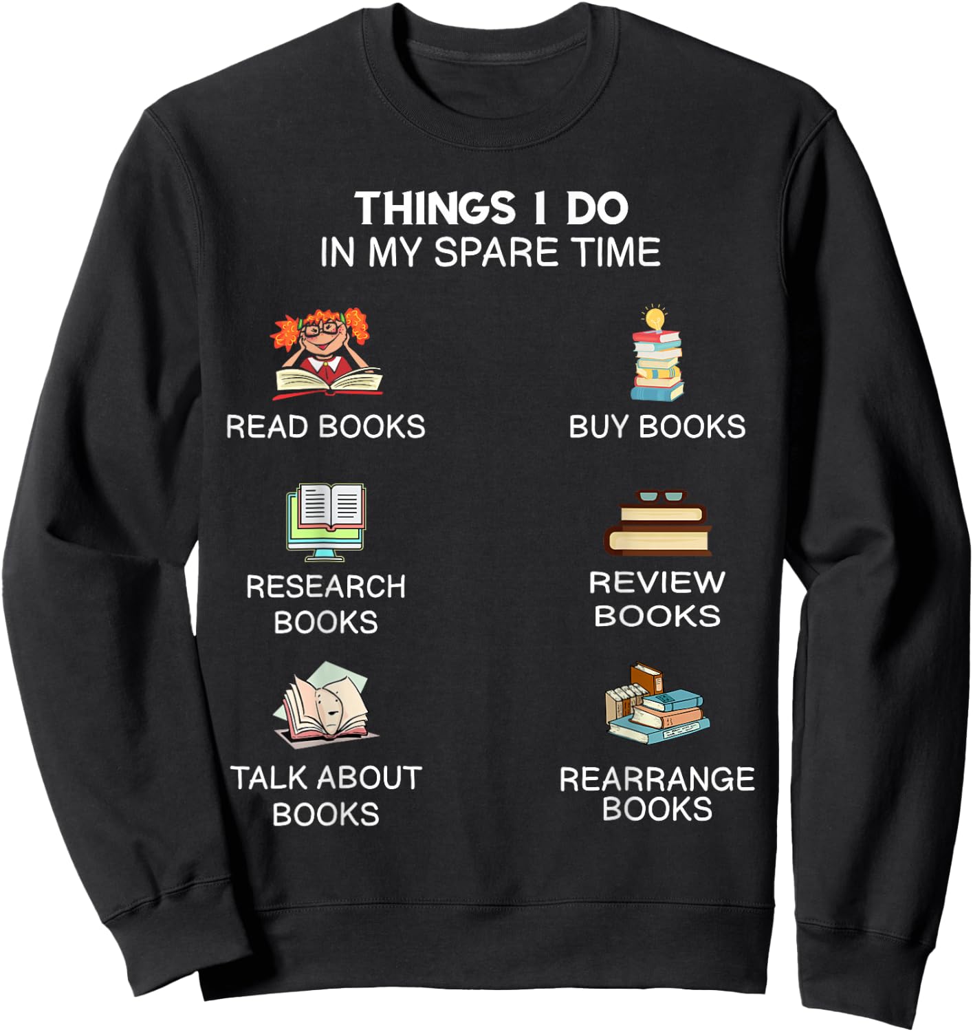 I Love Reading Bookish Literary Abibliophobia Sweatshirt - Sweatshirt | Black