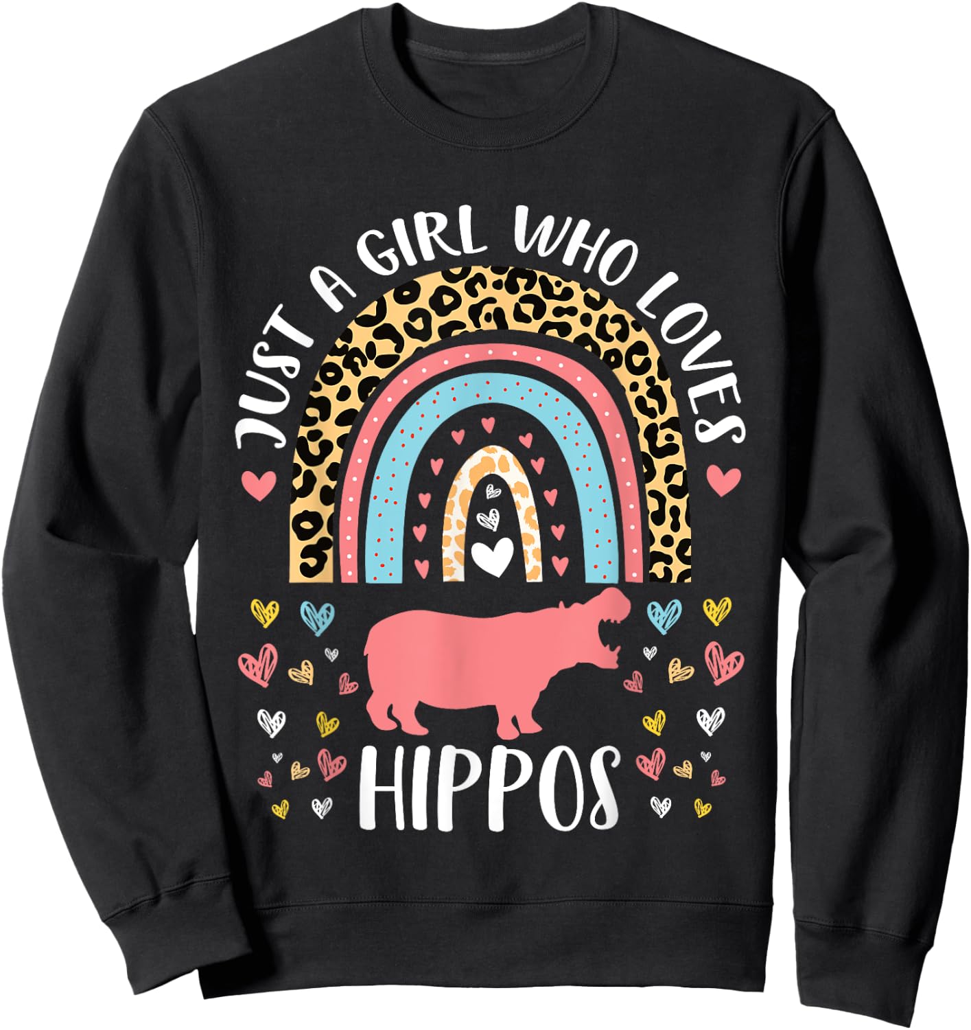 I'm Just A Girl Who Loves Hippos Heart Funny Hippo Lover Sweatshirt - Sweatshirt | Black